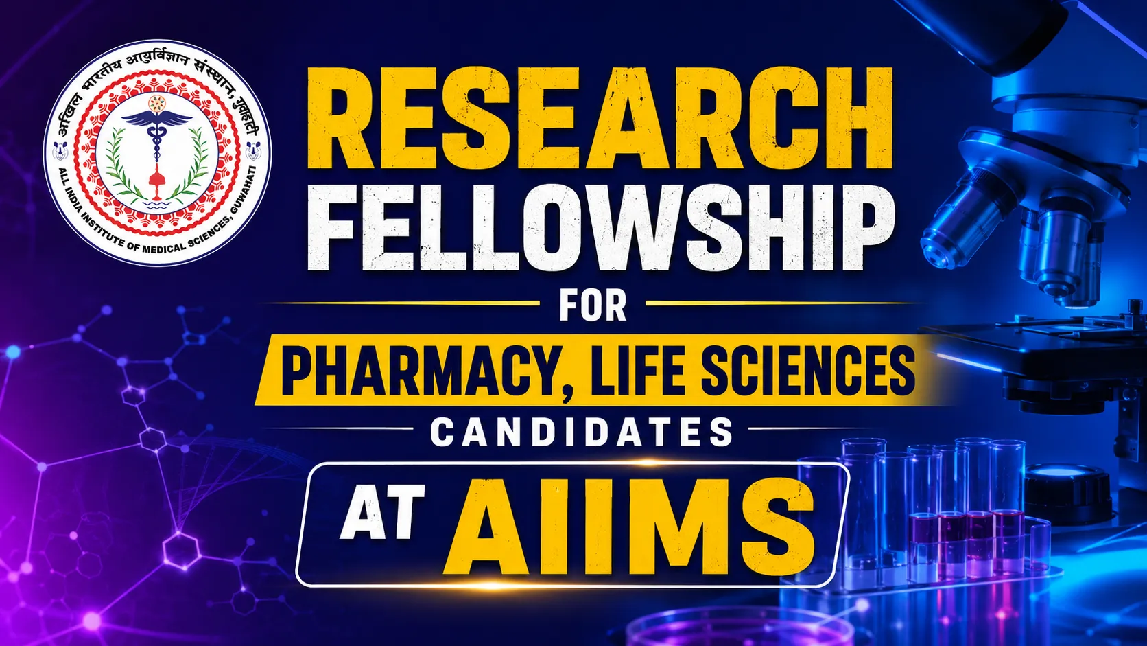 Research Fellowship for Pharmacy, Life Sciences candidates at AIIMS