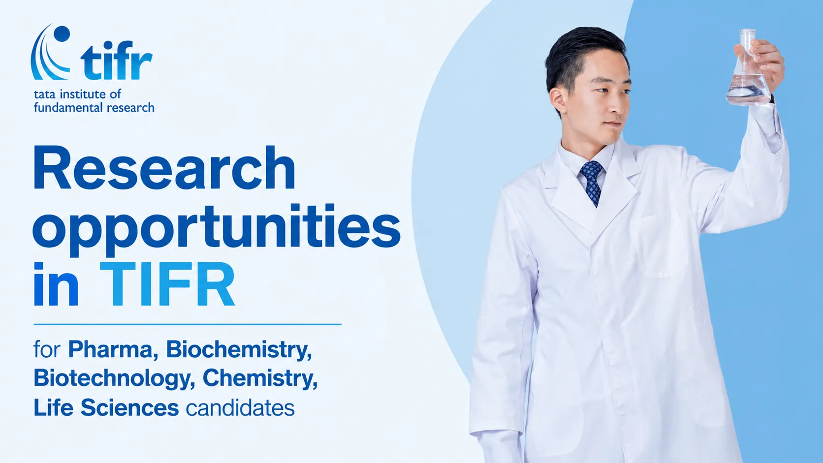 Research opportunities in TIFR for Pharma, Biochemistry, Biotechnology, Chemistry, Life Sciences candidates