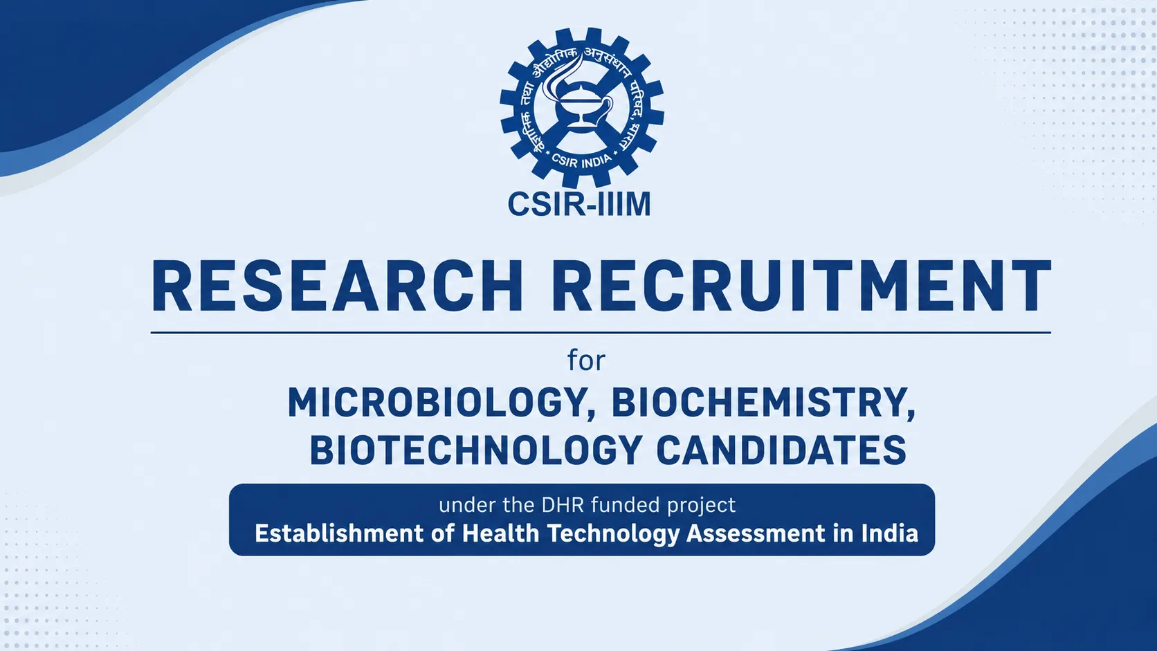 Research Recruitment for Microbiology, Biochemistry, Biotechnology candidates at IIIM