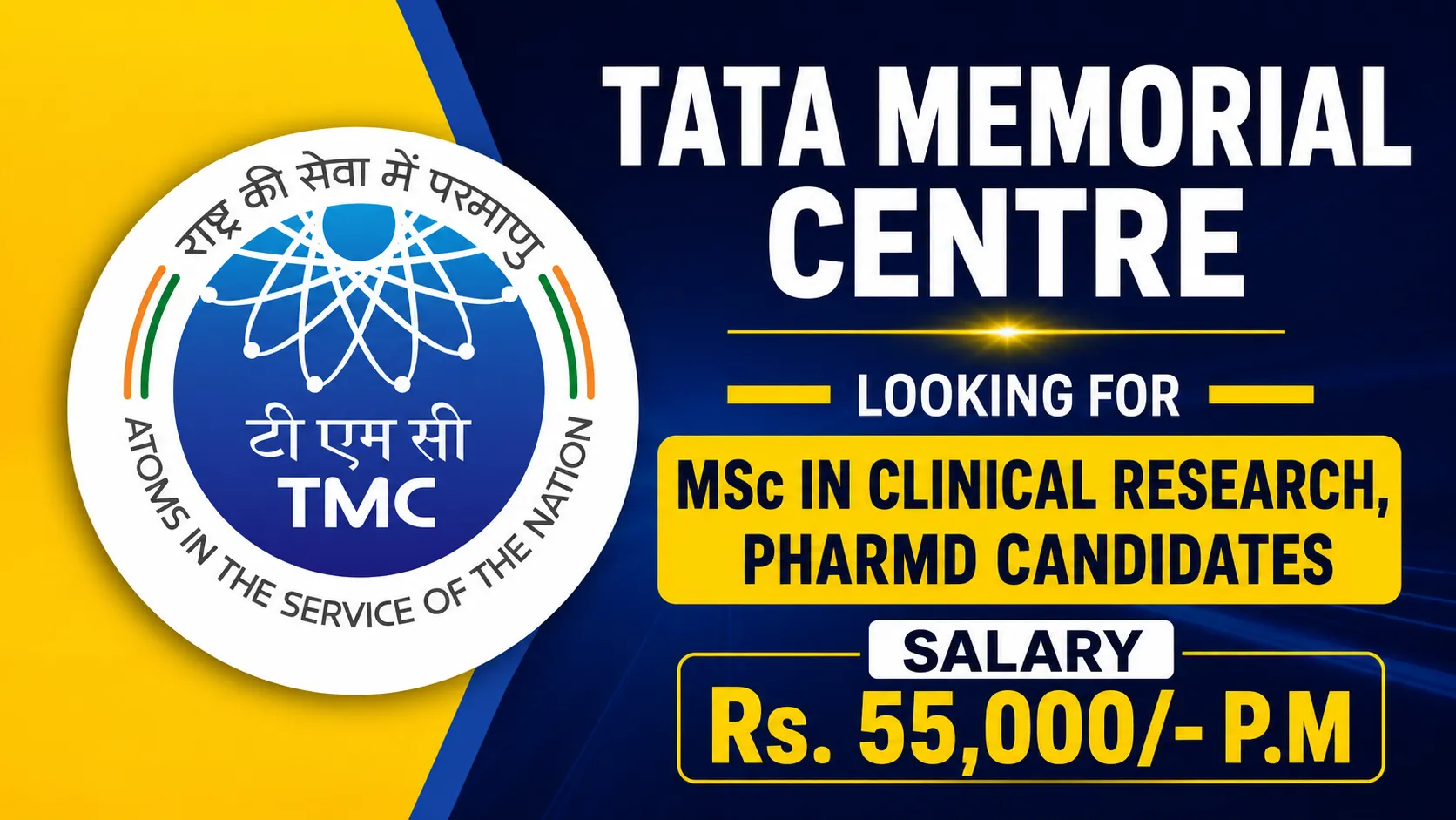 Tata Memorial Centre looking for MSc in Clinical Research, PharmD candidates