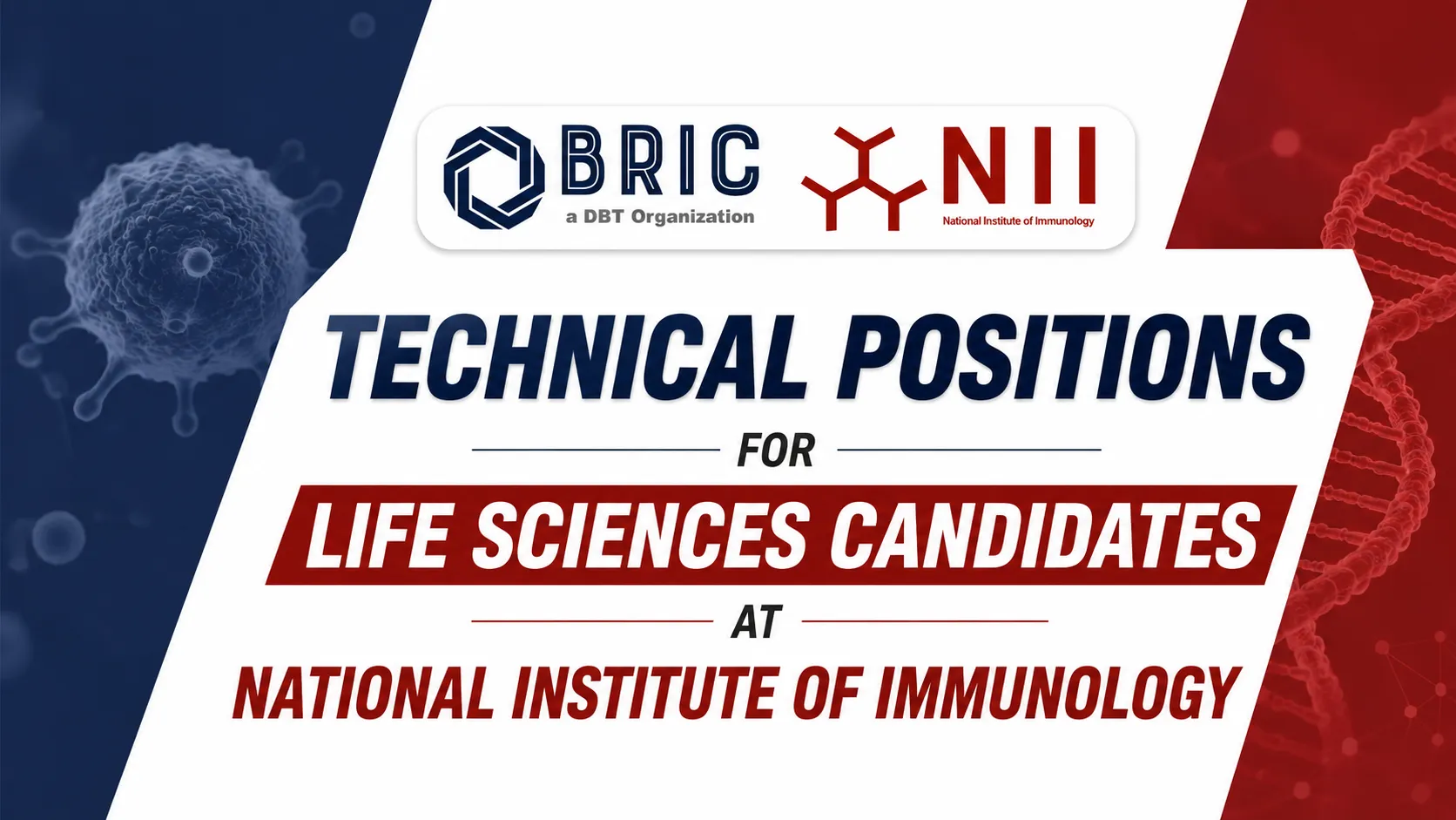 Technical positions for Life Sciences candidates at National Institute of Immunology