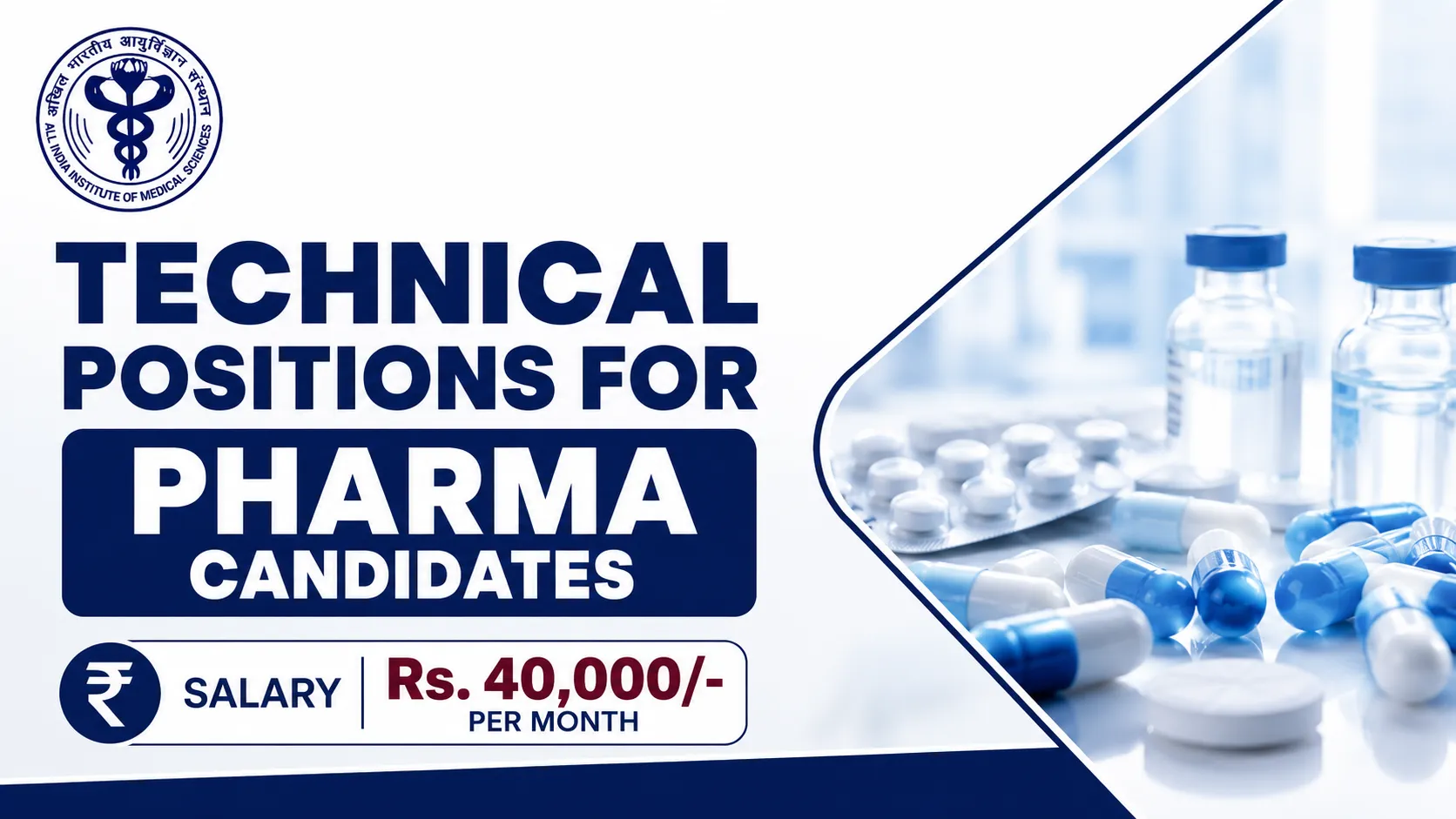 Technical positions for Pharma candidates at All-India Institute of Medical Sciences