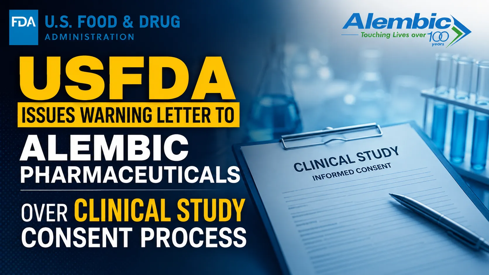 US FDA Issues Warning Letter to Alembic Pharmaceuticals Over Clinical Study Consent Process