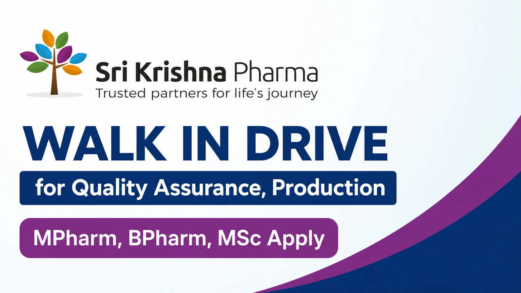 Walk in drive for Quality Assurance, Production at Sri Krishna Pharma