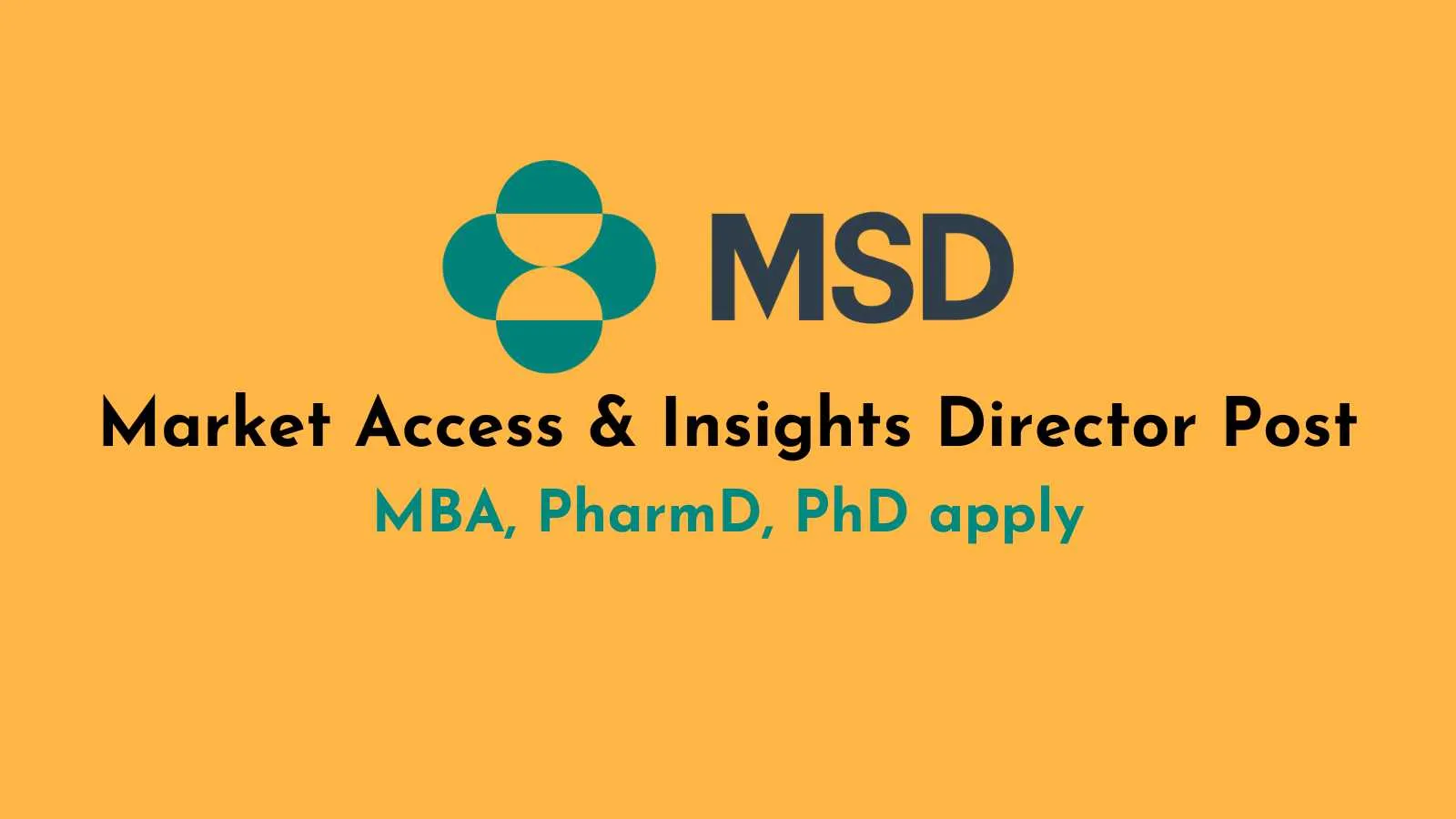 Work as Market Access & Insights Director at MSD