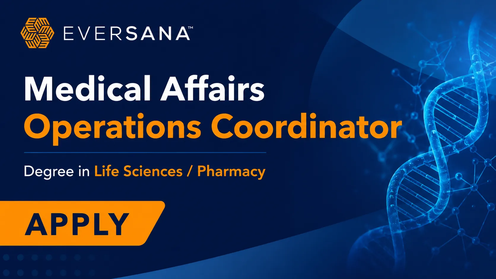 Work as Medical Affairs Operations Coordinator at EVERSANA