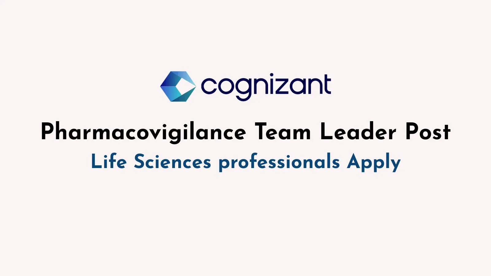Work as Pharmacovigilance Team Leader at Cognizant
