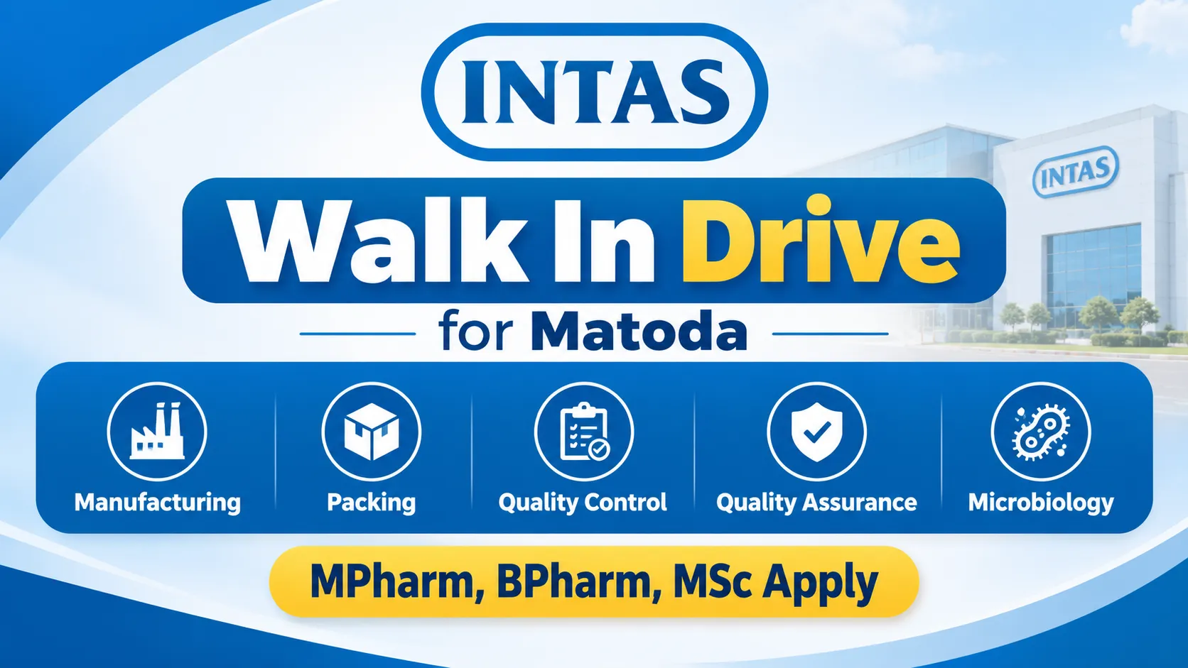 Walk In Drive for Matoda at Intas Pharmaceuticals