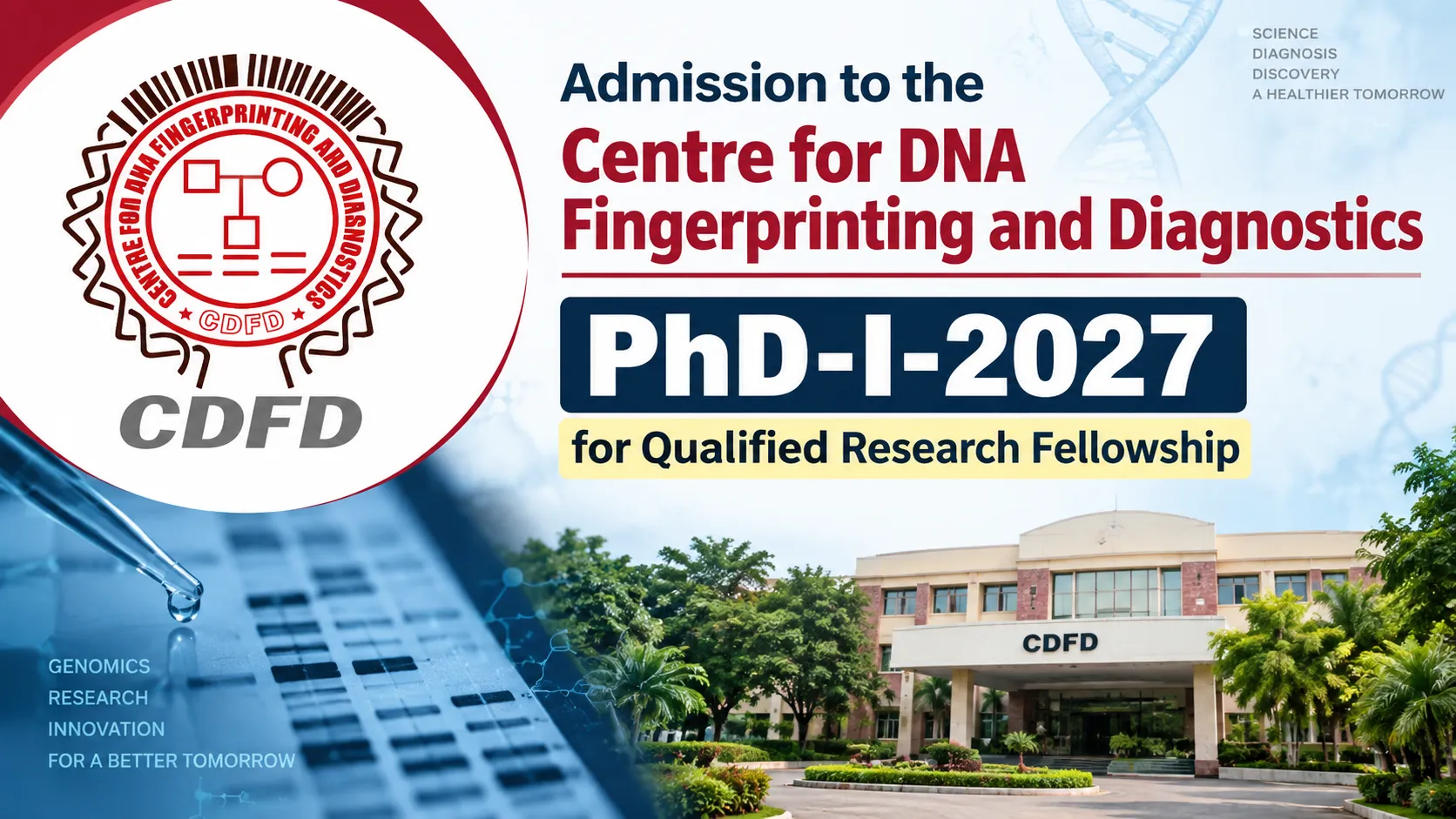 Admission to the CDFD PhD-I-2027 for Qualified Research Fellowship