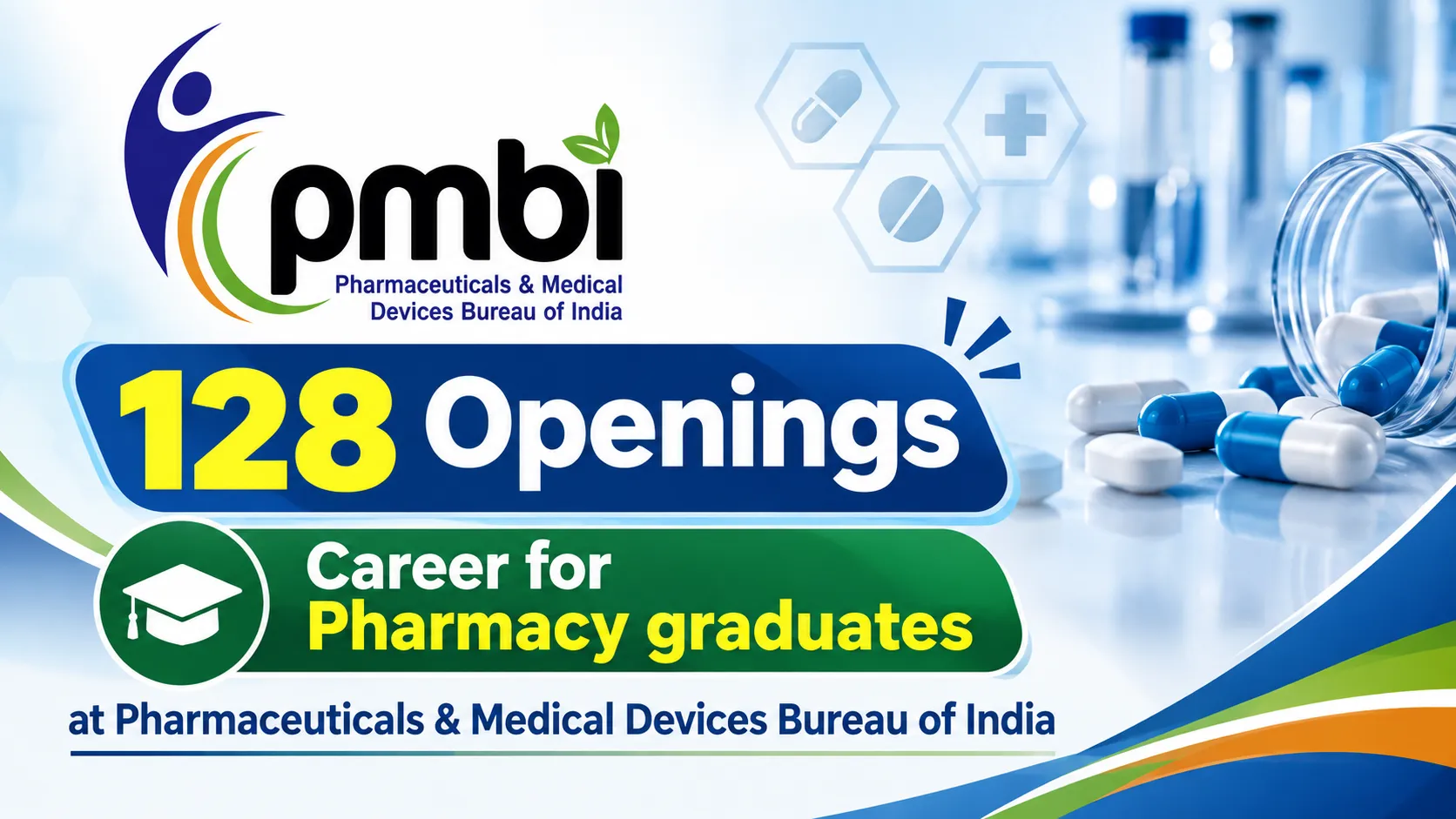 Career for Pharmacy graduates at Pharmaceuticals & Medical Devices Bureau of India