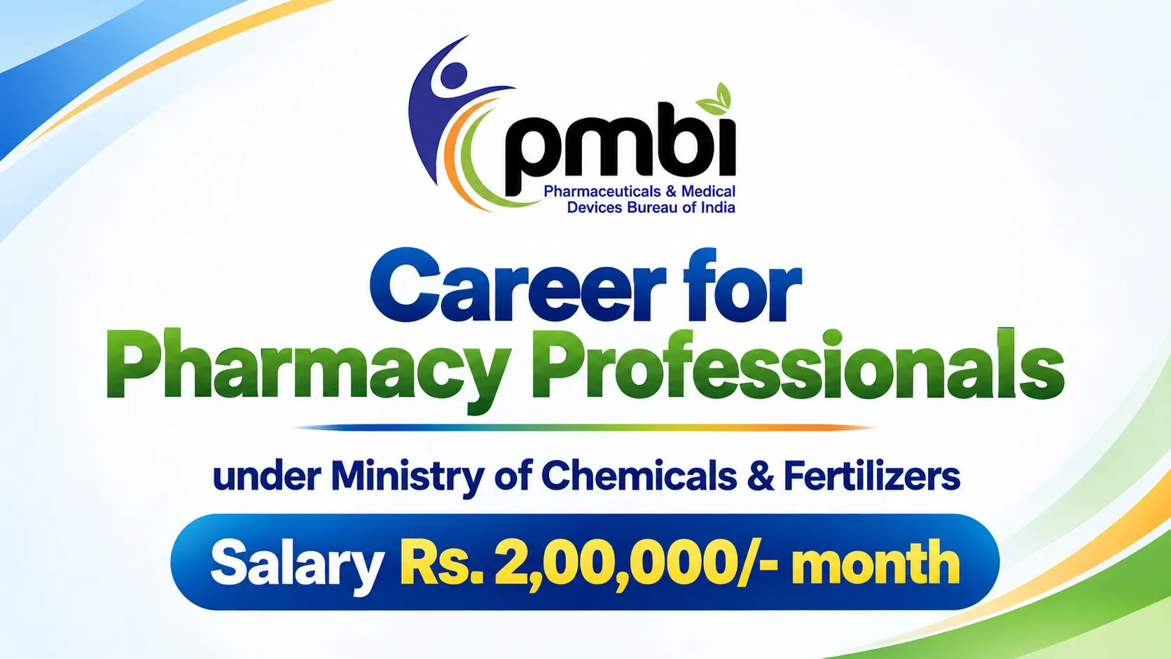 Career for Pharmacy Professionals under Ministry of Chemicals & Fertilizers, PMBI