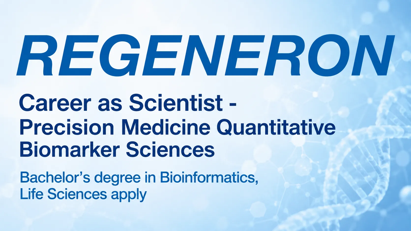 Career in Regeneron as Scientist - Precision Medicine Quantitative Biomarker Sciences