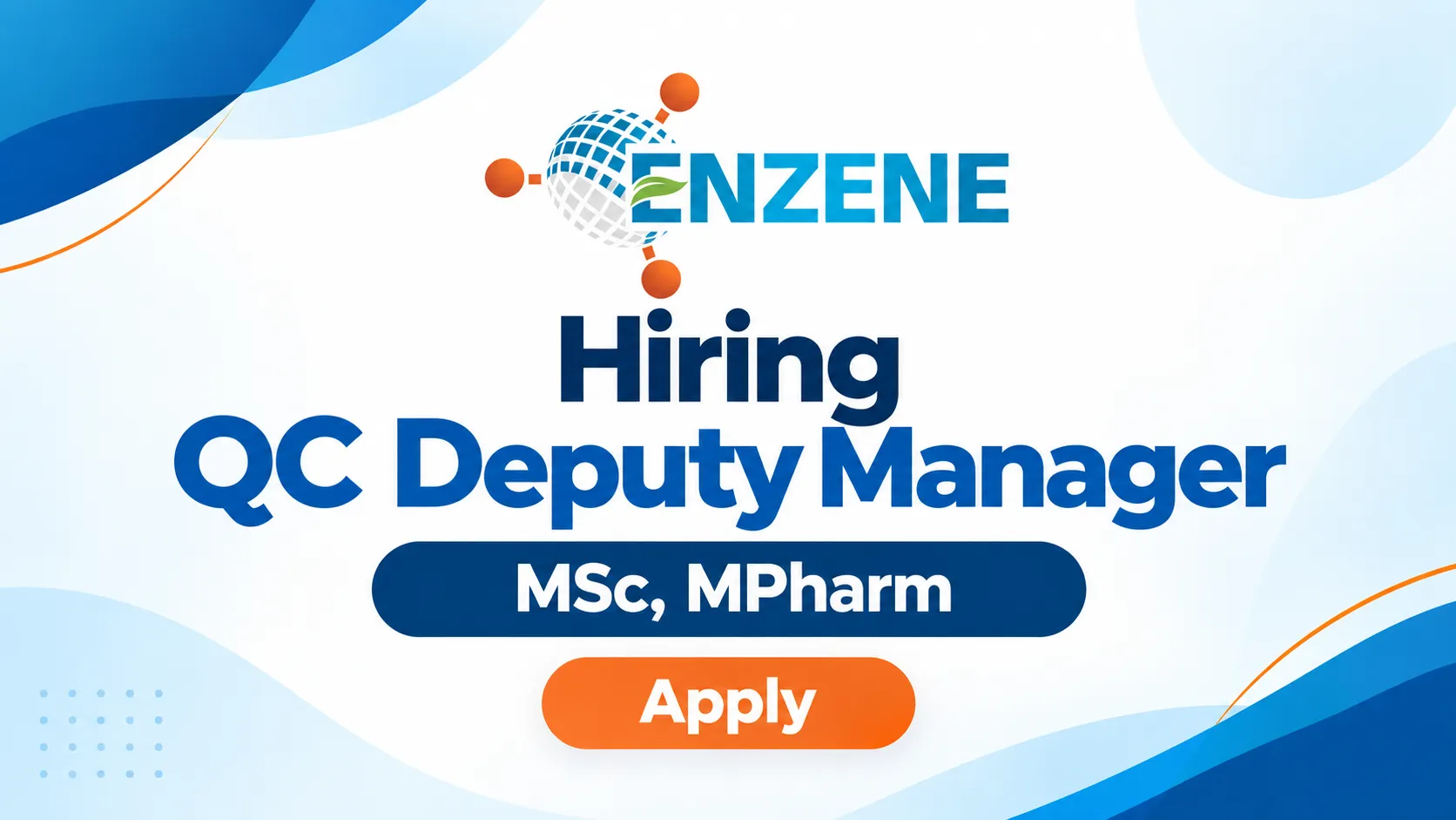 Enzene Hiring QC Deputy Manager