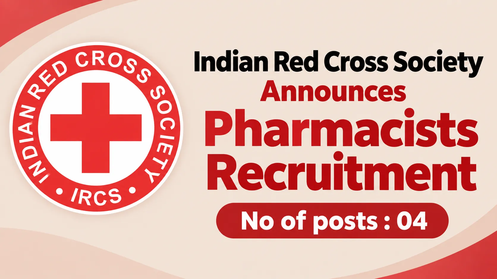 Indian Red Cross Society Announces Pharmacists Recruitment