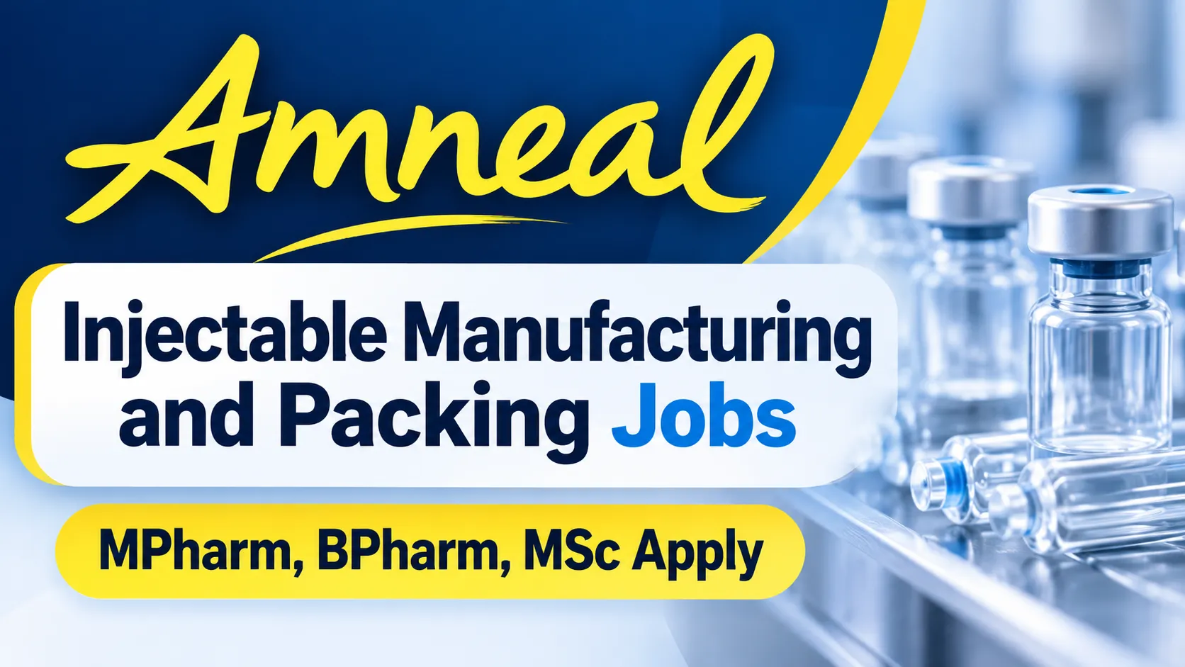 Injectable Manufacturing and Packing Jobs at Amneal Pharma
