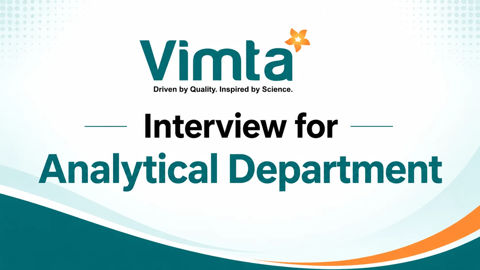Interview for Analytical Department at VIMTA