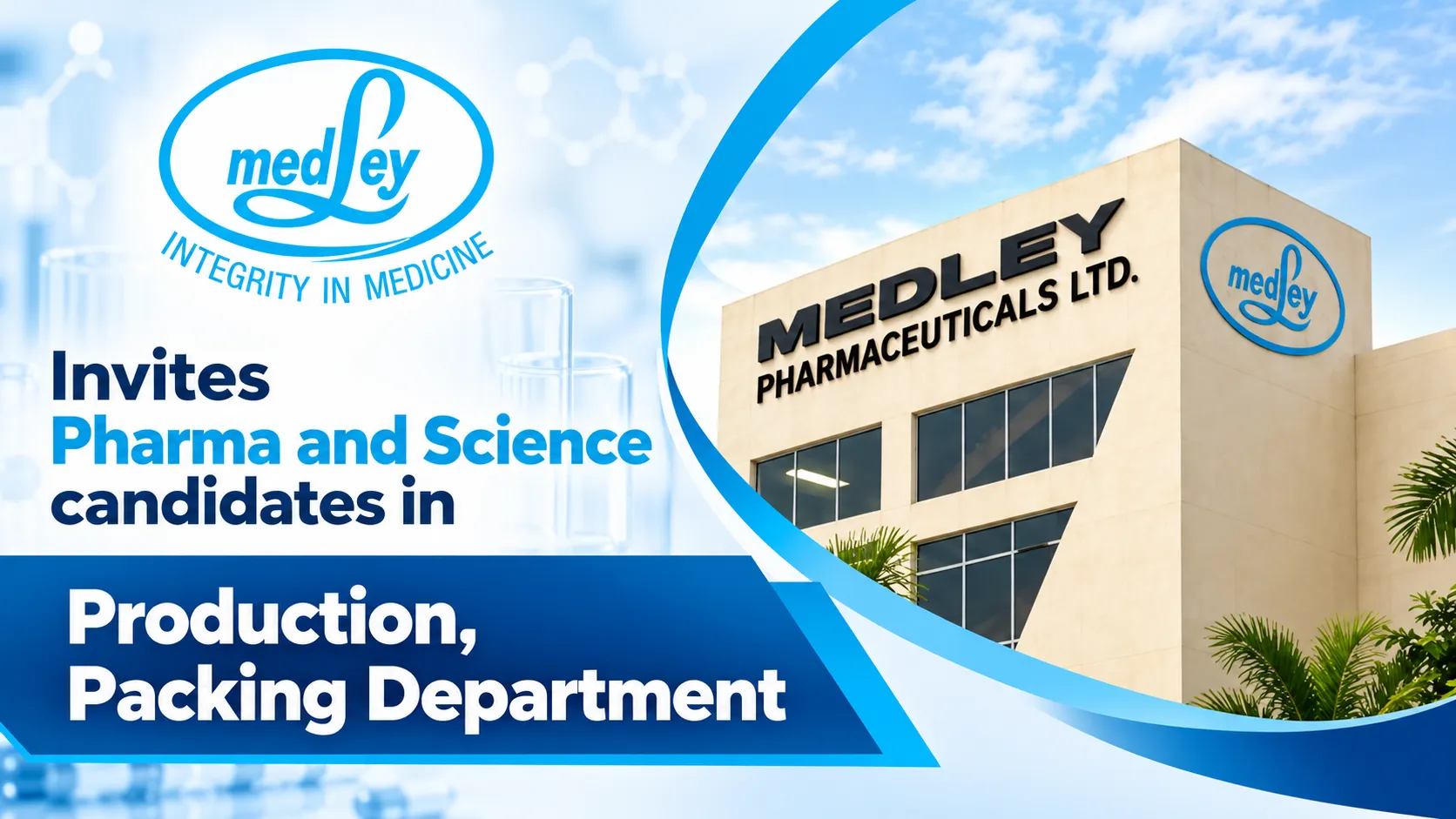 Medley Pharma Invites Pharma and Science candidates in Production, Packing Department