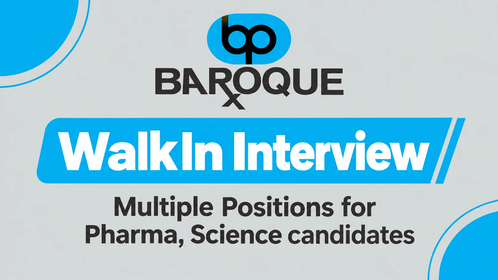 Multiple Positions for Pharma, Science candidates at Baroque Pharmaceuticals