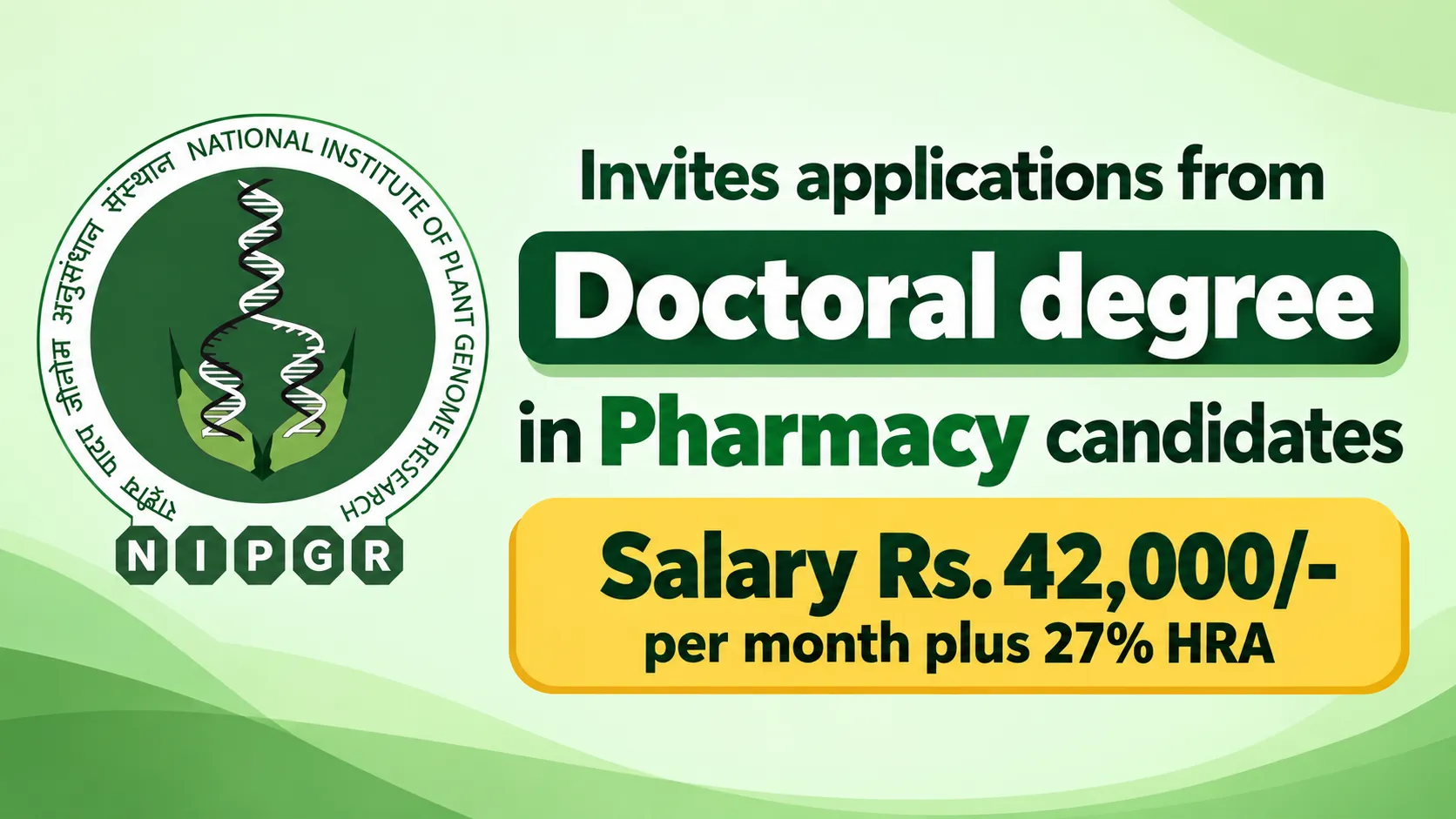 NIPGR invites applications from Doctoral degree in Pharmacy candidates