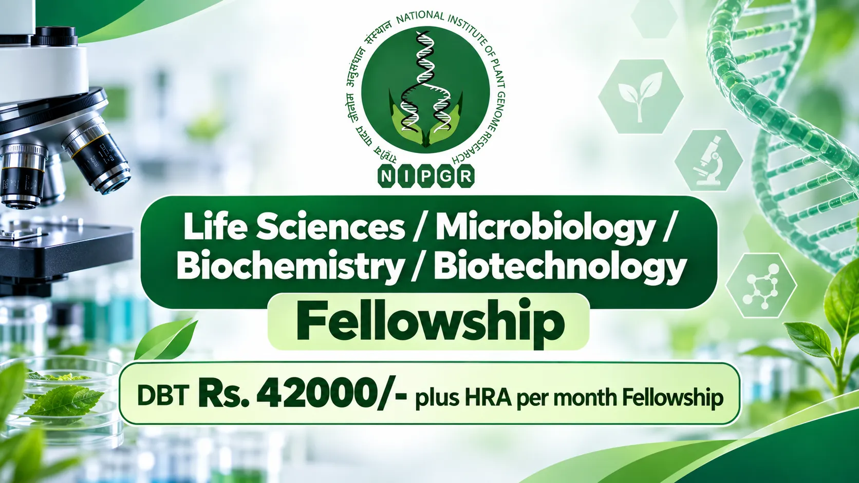 NIPGR Life Sciences / Microbiology / Biochemistry / Biotechnology Fellowship