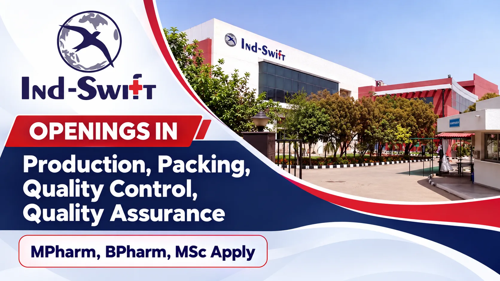 Openings in Production, Packing, Quality Control, Quality Assurance at Ind-Swift Laboratories