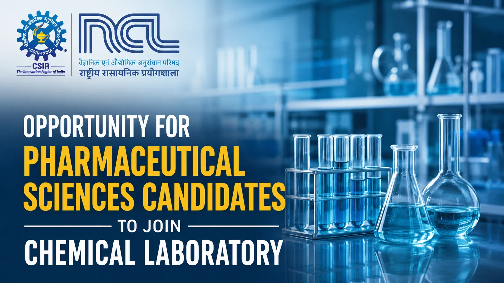Opportunity for Pharmaceutical Sciences candidates to Join Chemical Laboratory, NCL