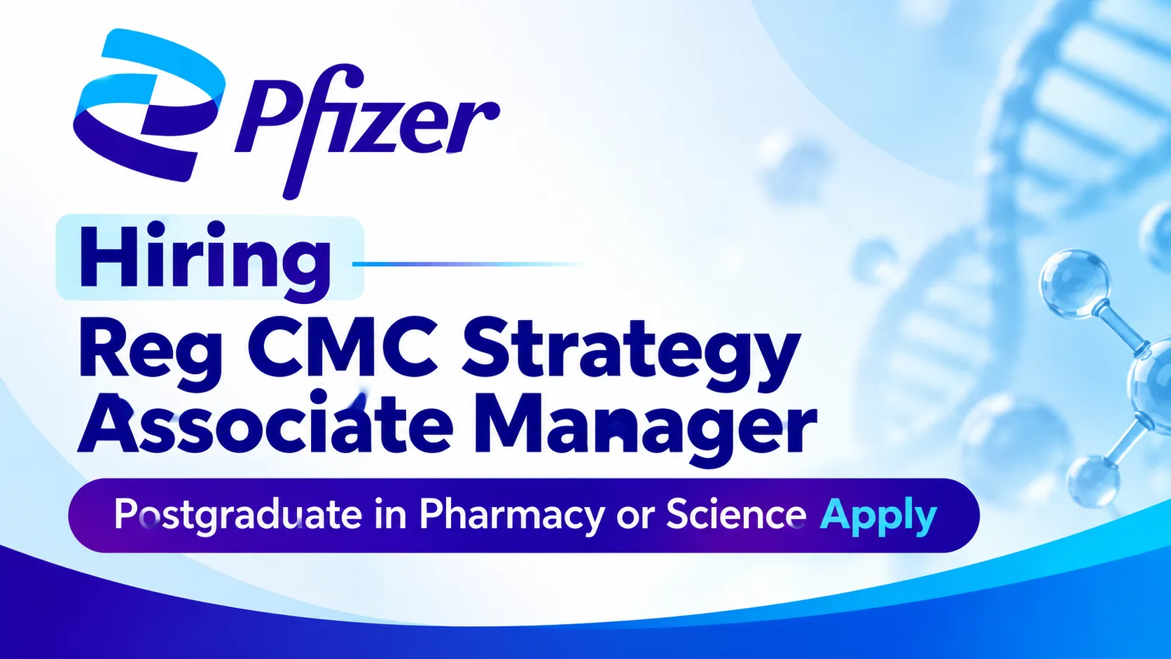 Pfizer Hiring Reg CMC Strategy Associate Manager