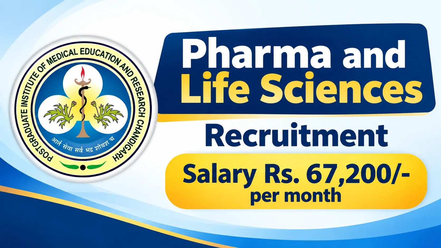 Pharma and Life Sciences Recruitment at PGIMER