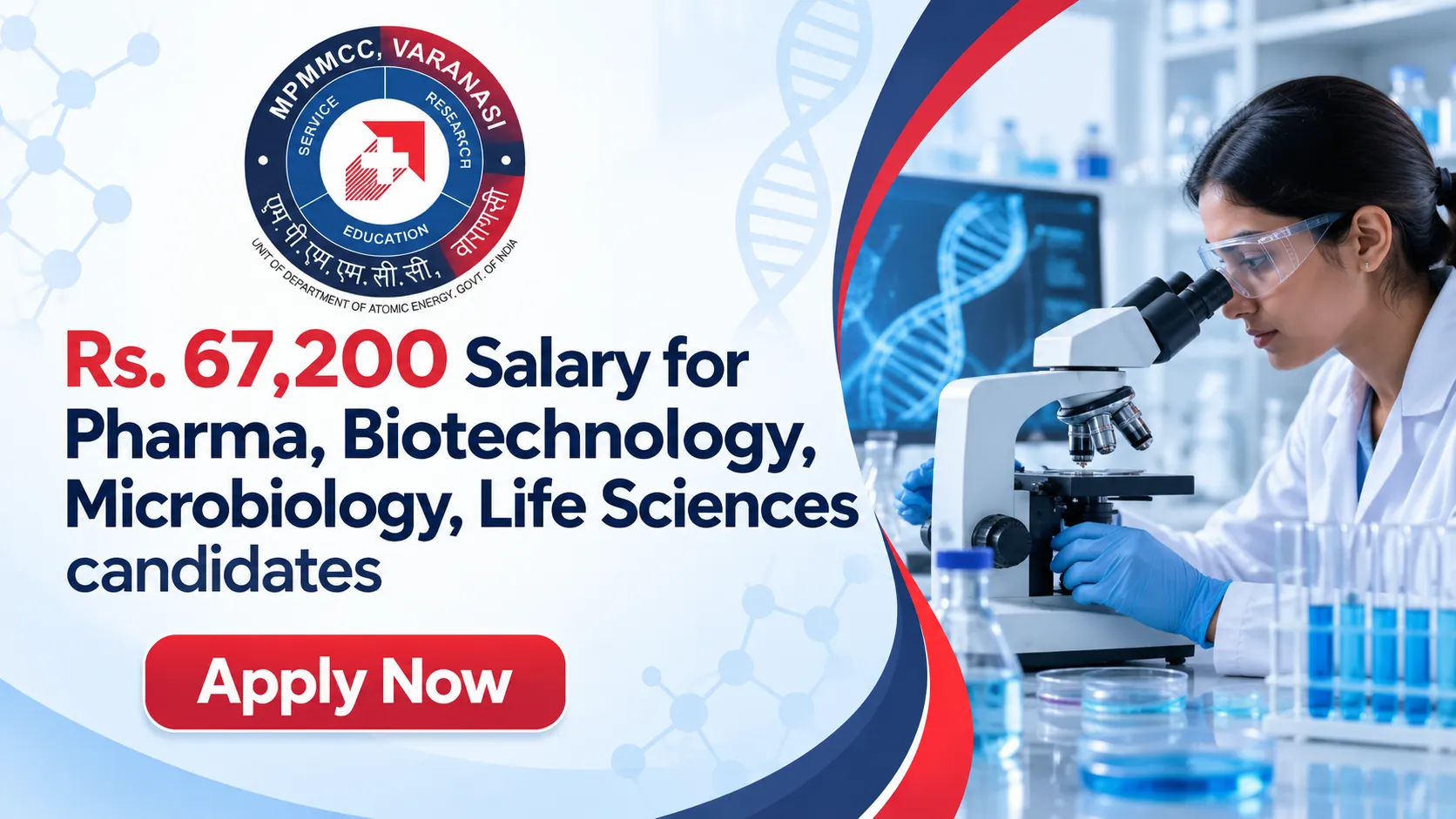 MPMMCC hiring Research Scientist | Rs. 67,200 Remuneration for Pharma, Biotechnology, Microbiology, Life Sciences