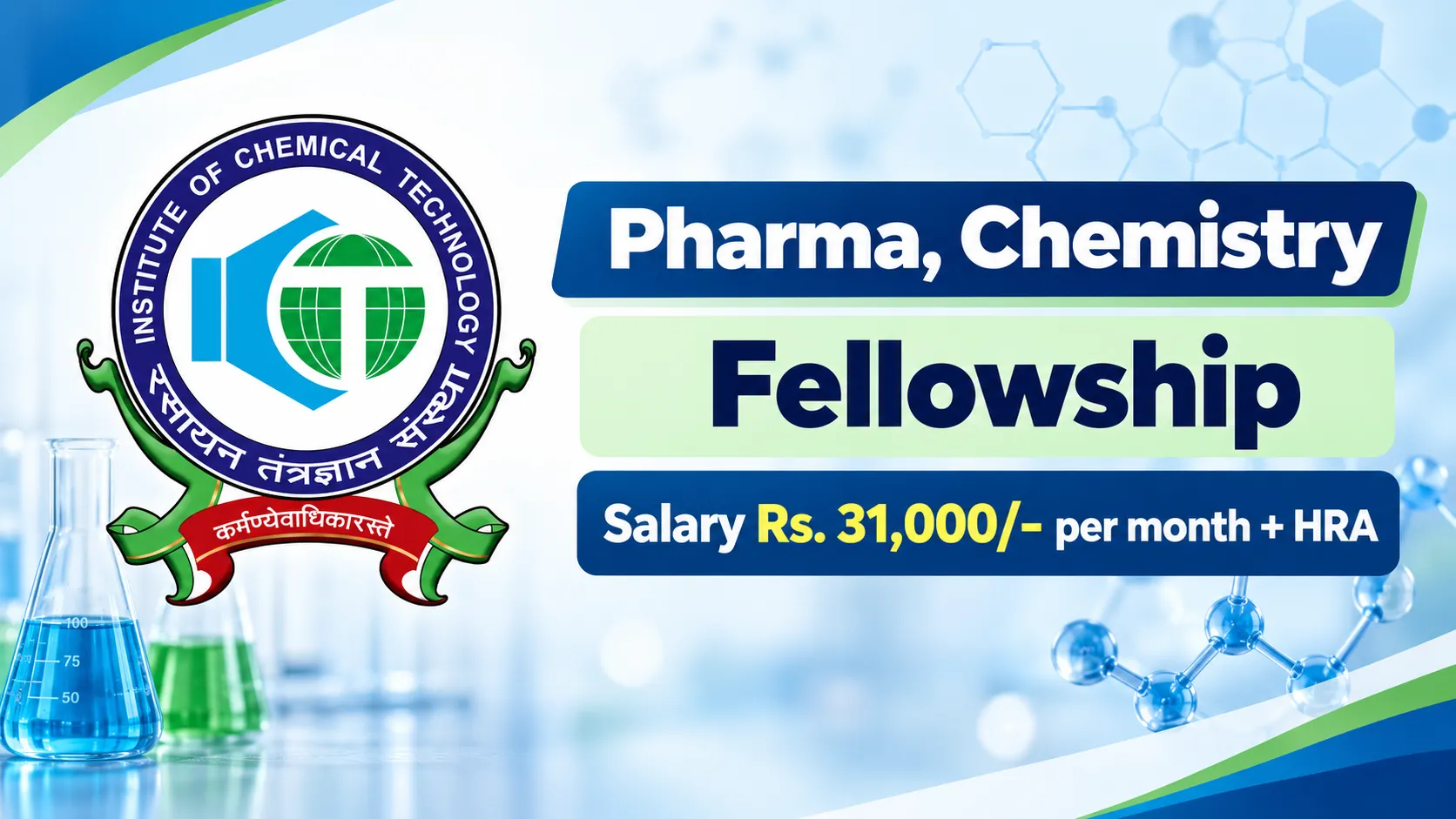 Pharma, Chemistry Fellowship at Institute of Chemical Technology 
