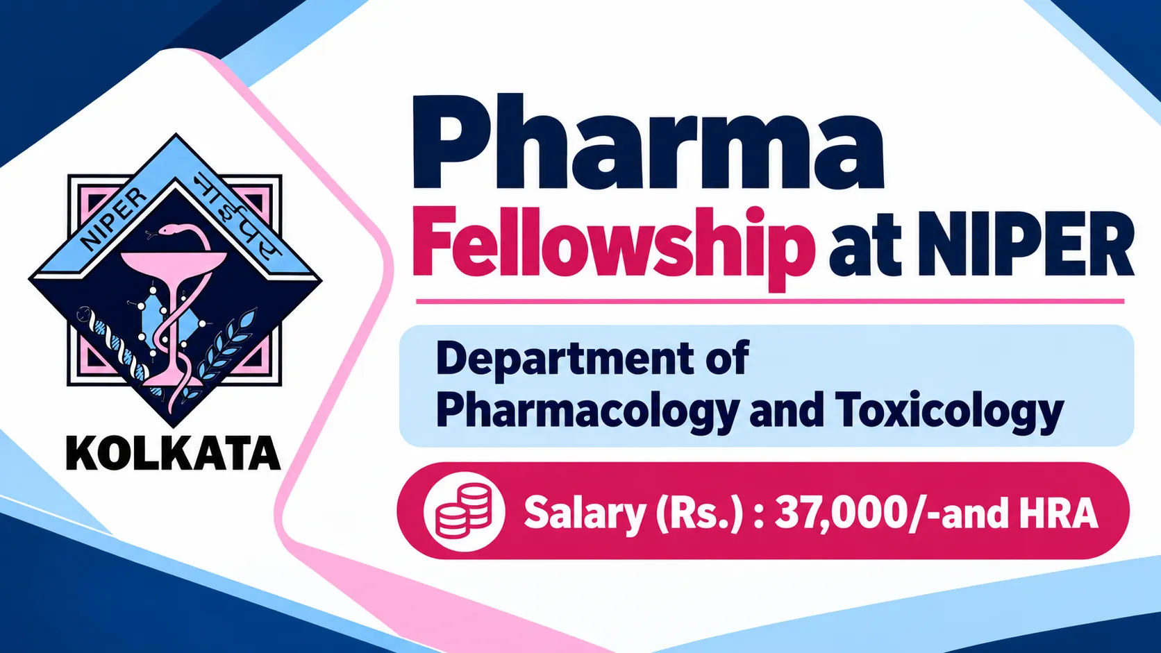 Pharma Fellowship at NIPER