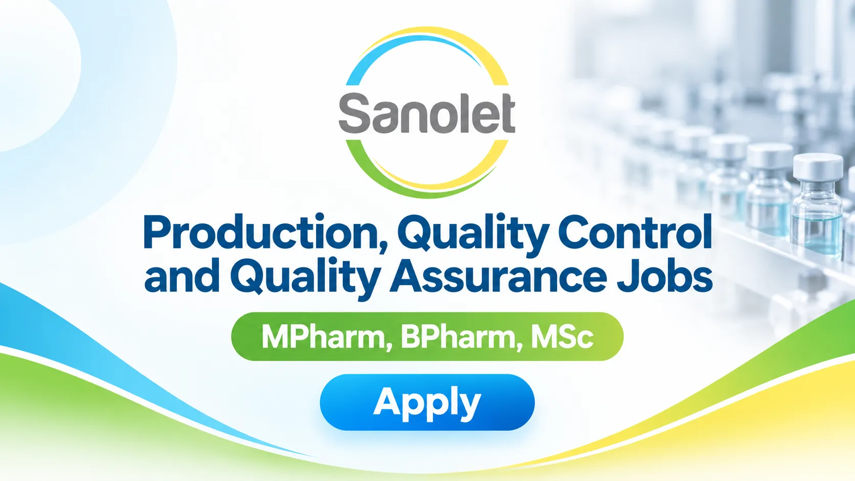 Production, Quality Control and Quality Assurance Jobs at Sanolet Lifecare
