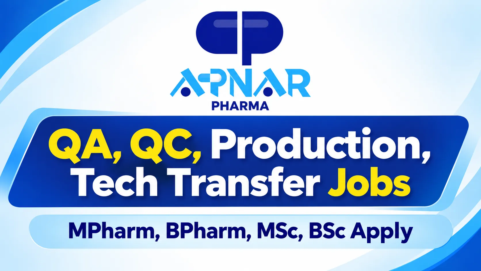 QA, QC, Production, Tech Transfer Jobs at Apnar Pharma