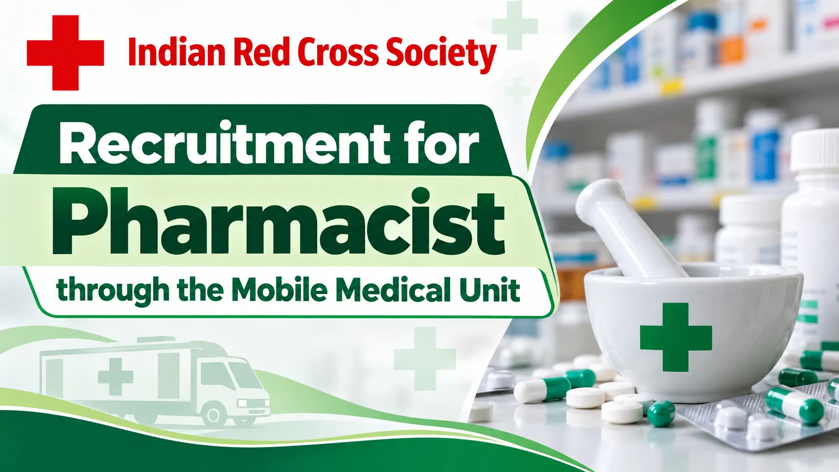 Recruitment for Pharmacist through the Mobile Medical Unit, Indian Red Cross Society