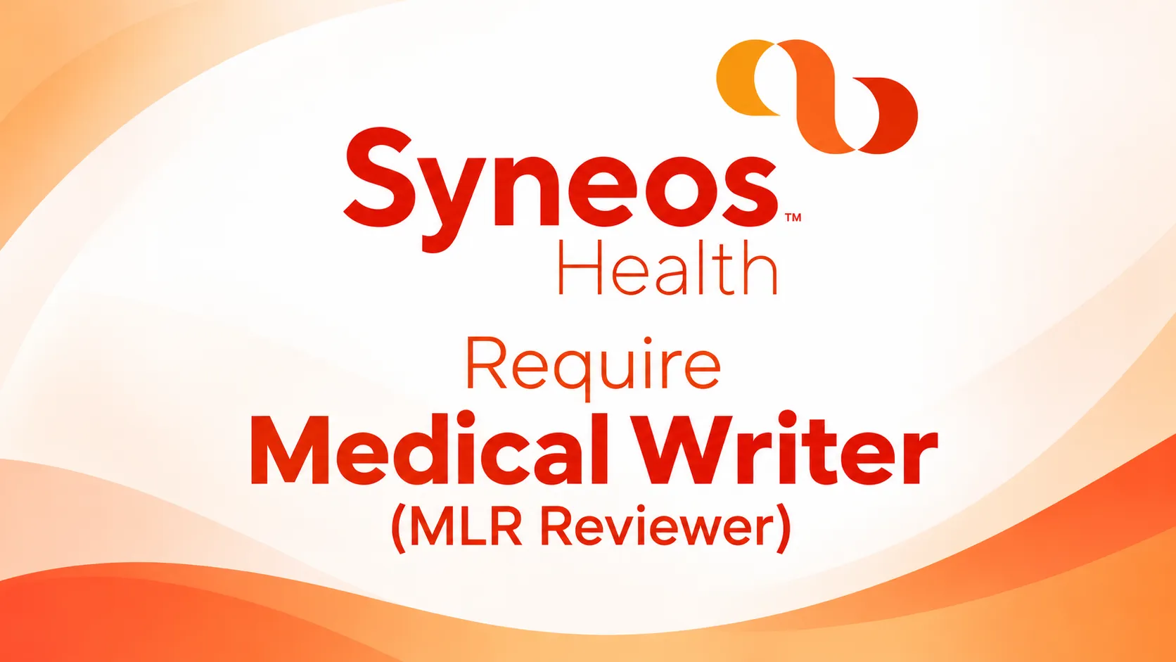 Syneos Health require Medical Writer