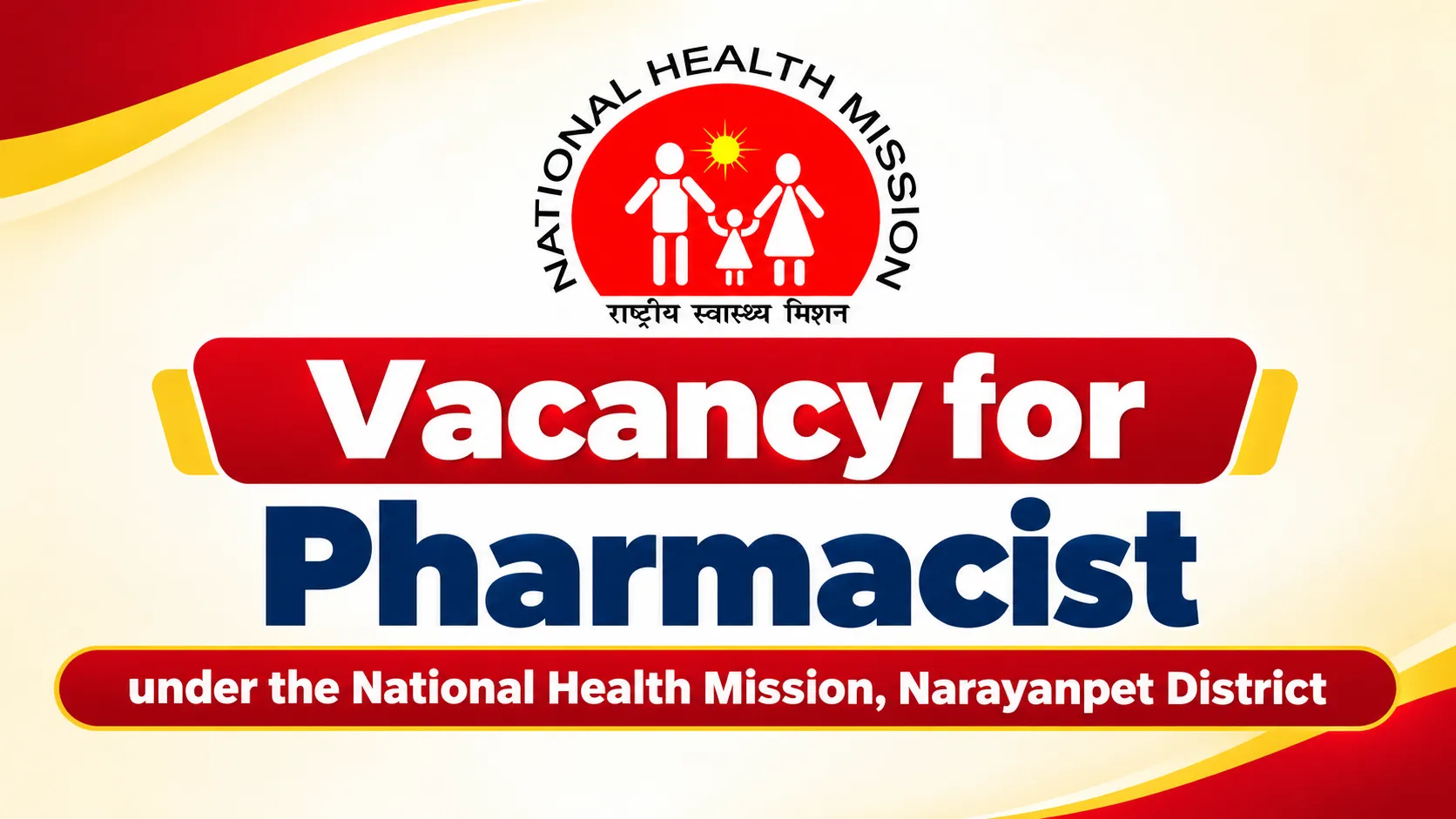 Vacancy for Pharmacist under the National Health Mission, Narayanpet District