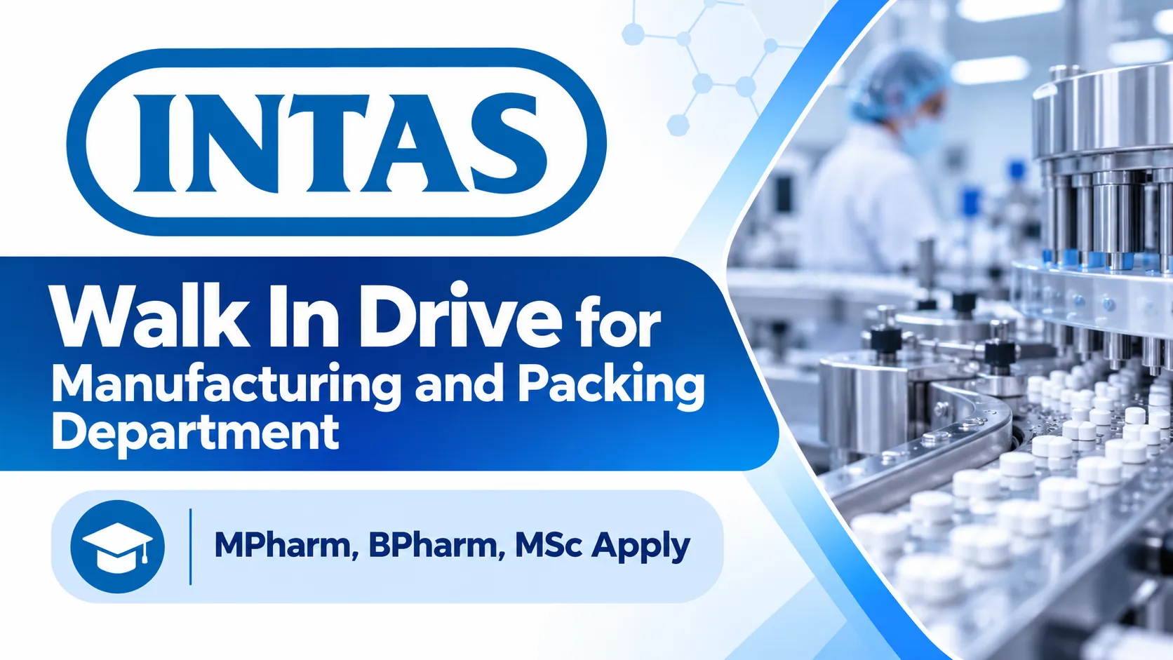 Walk In Drive for Manufacturing and Packing Department at Intas Pharma
