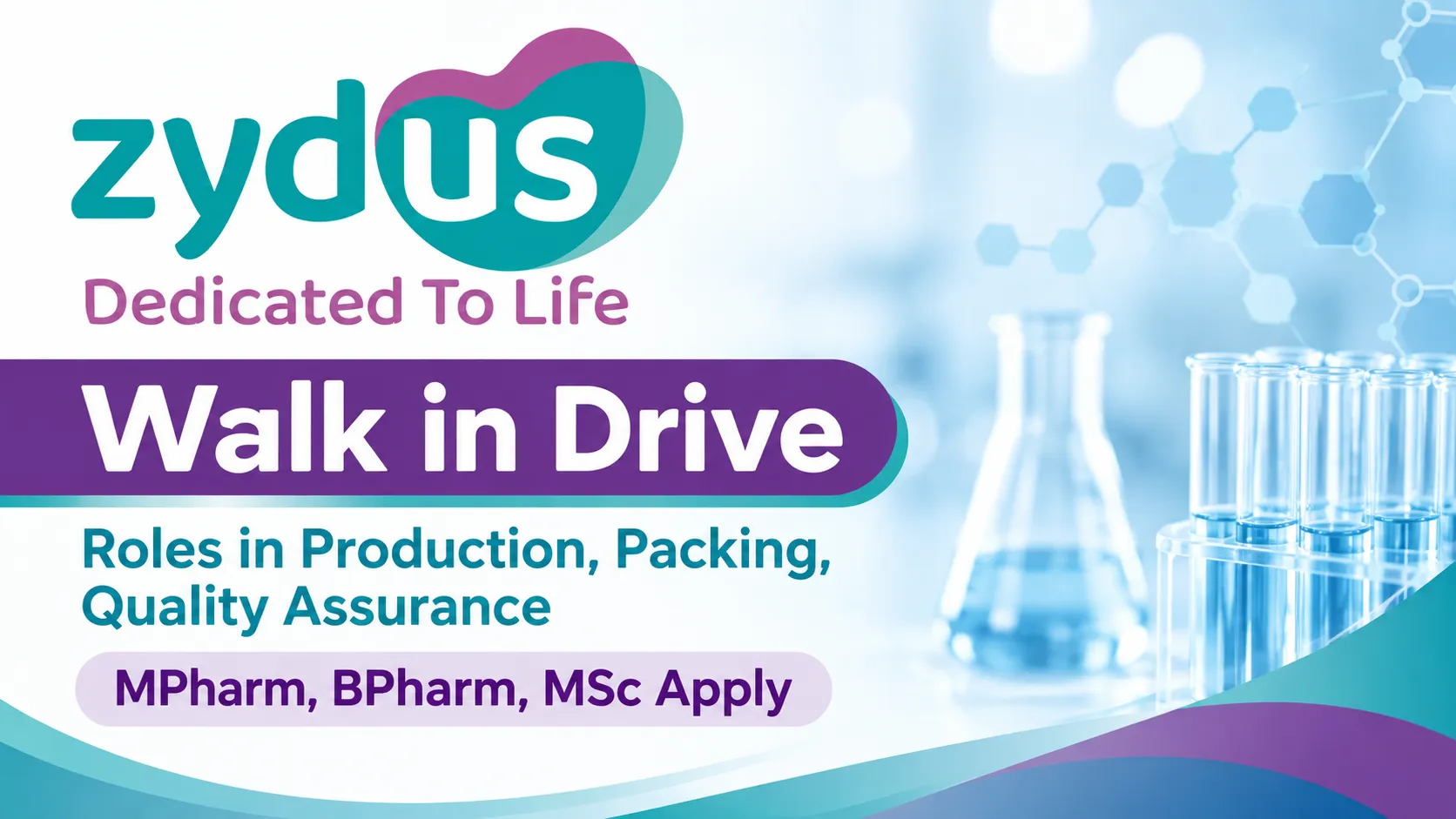 Zydus Life Sciences Walk in Drive : Roles in Production, Packing, Quality Assurance