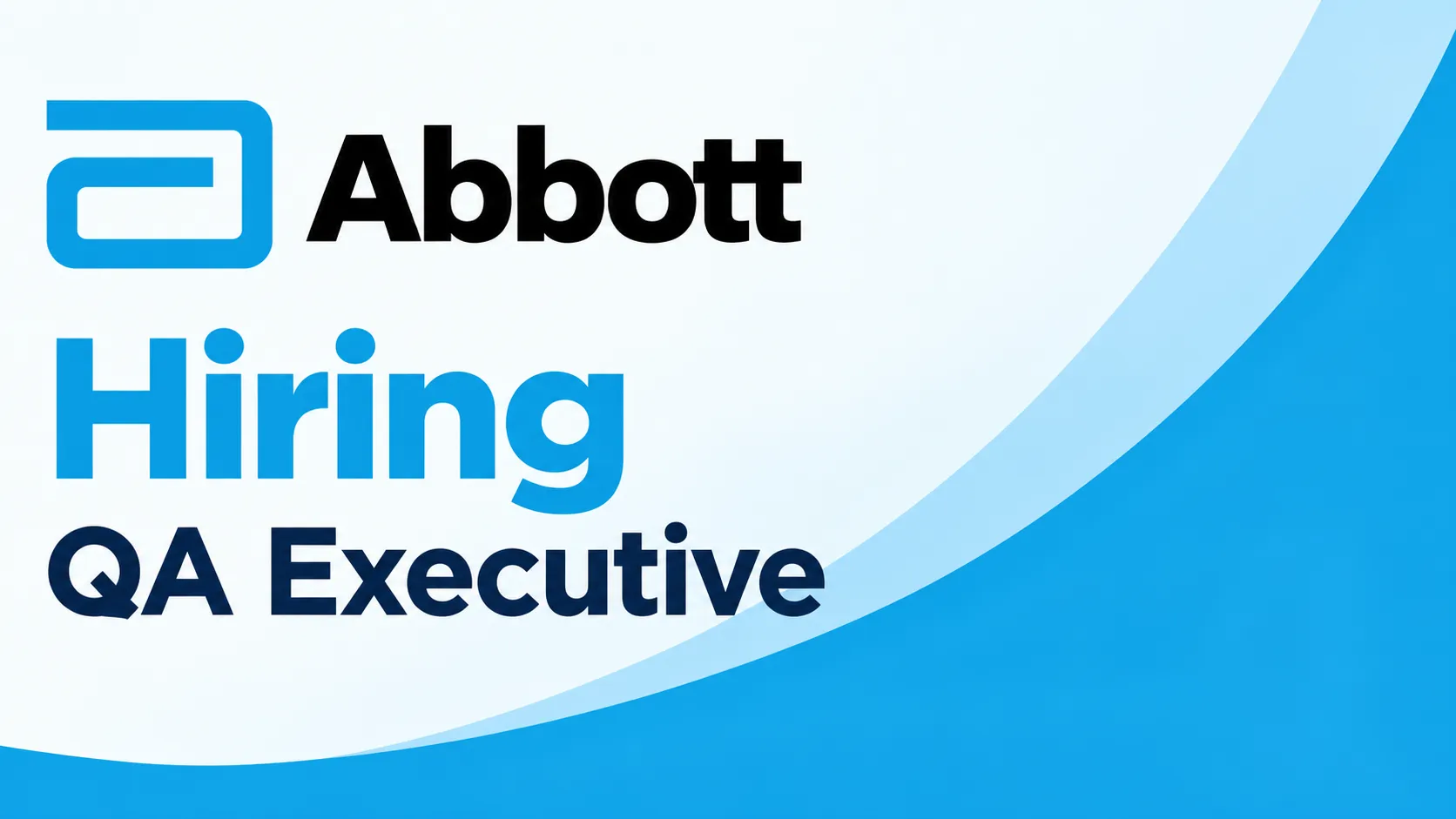 Abbott Hiring QA Executive