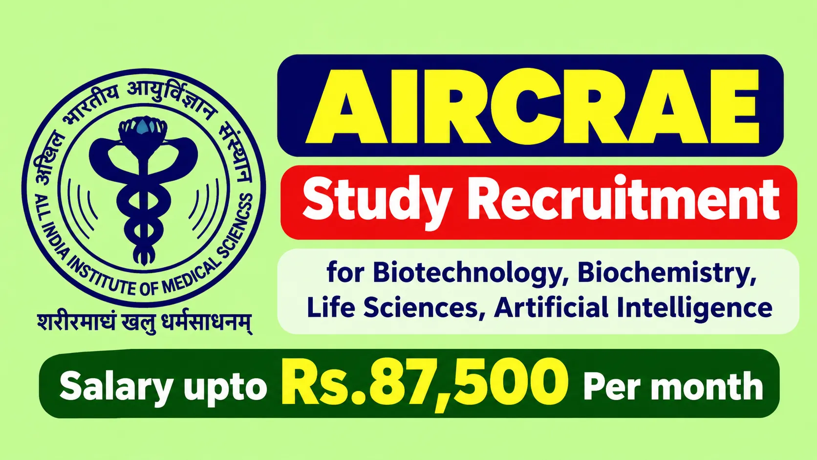 AIRCRAE Study Recruitment for Biotechnology, Biochemistry, Life Sciences, Artificial Intelligence at AIIMS