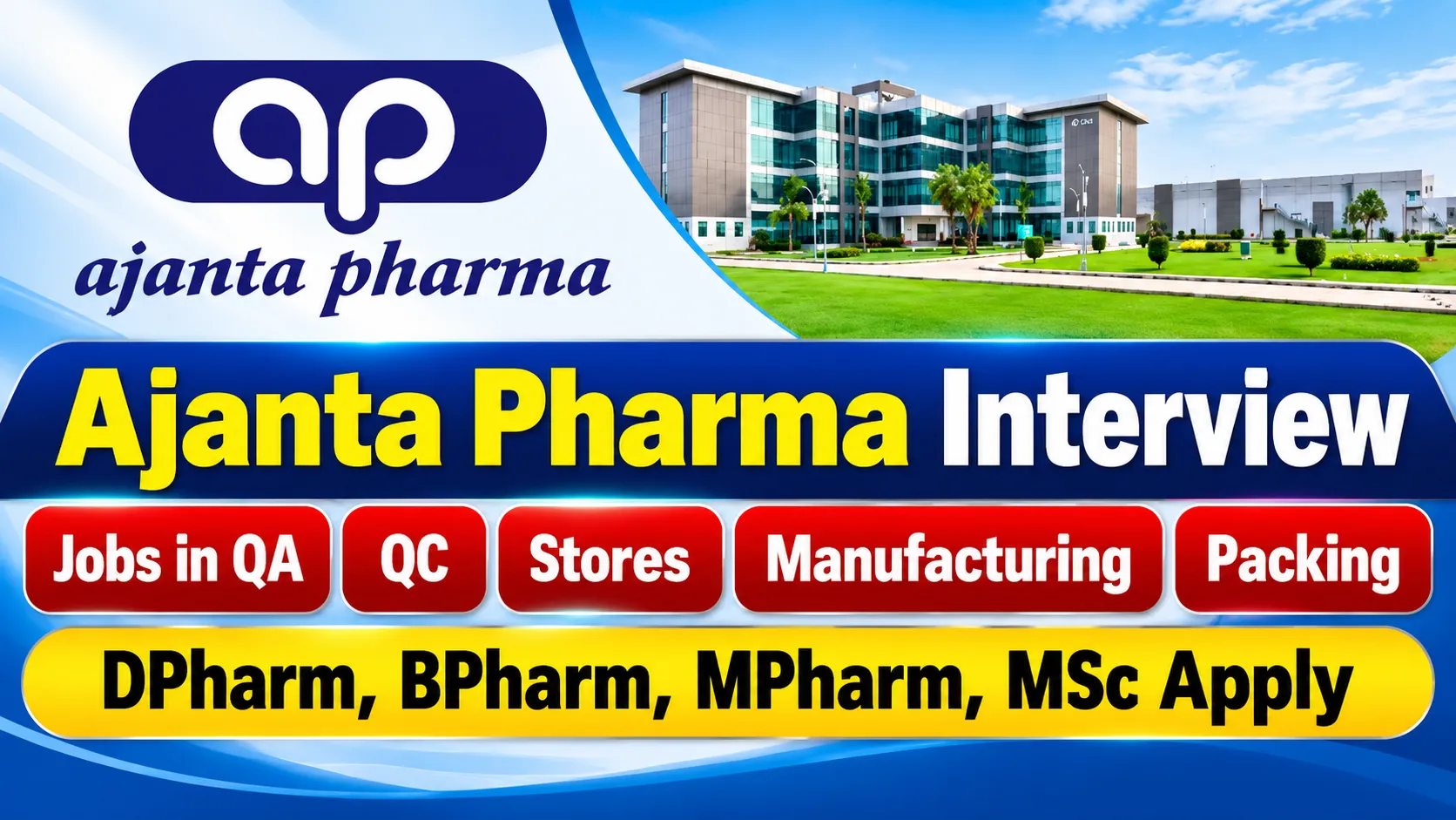 Ajanta Pharma Interview : Jobs in QA, QC, Production, Manufacturing, Packing