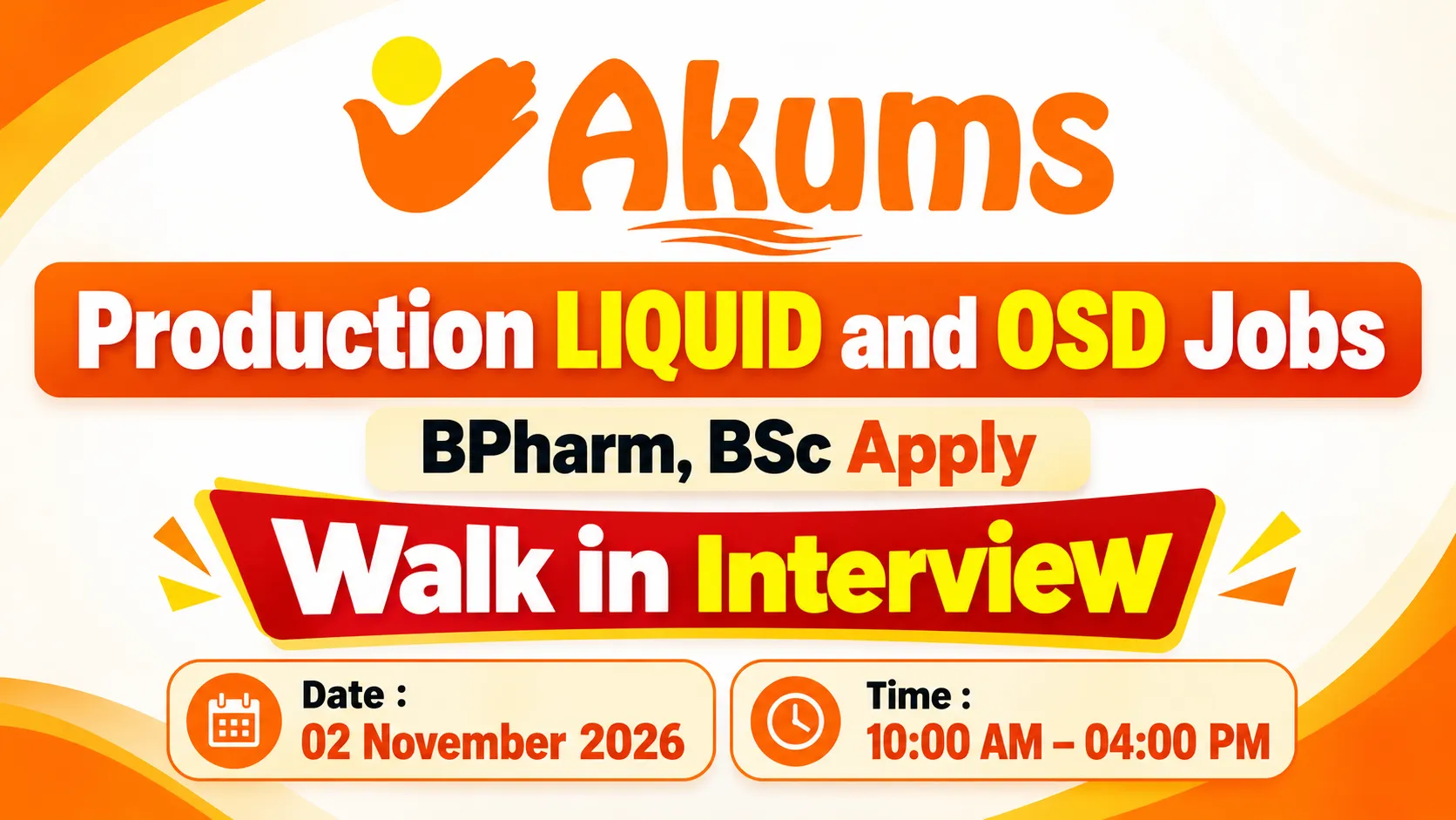 AKUMS DRUGS & PHARMACEUTICALS Openings : Production LIQUID and OSD Jobs