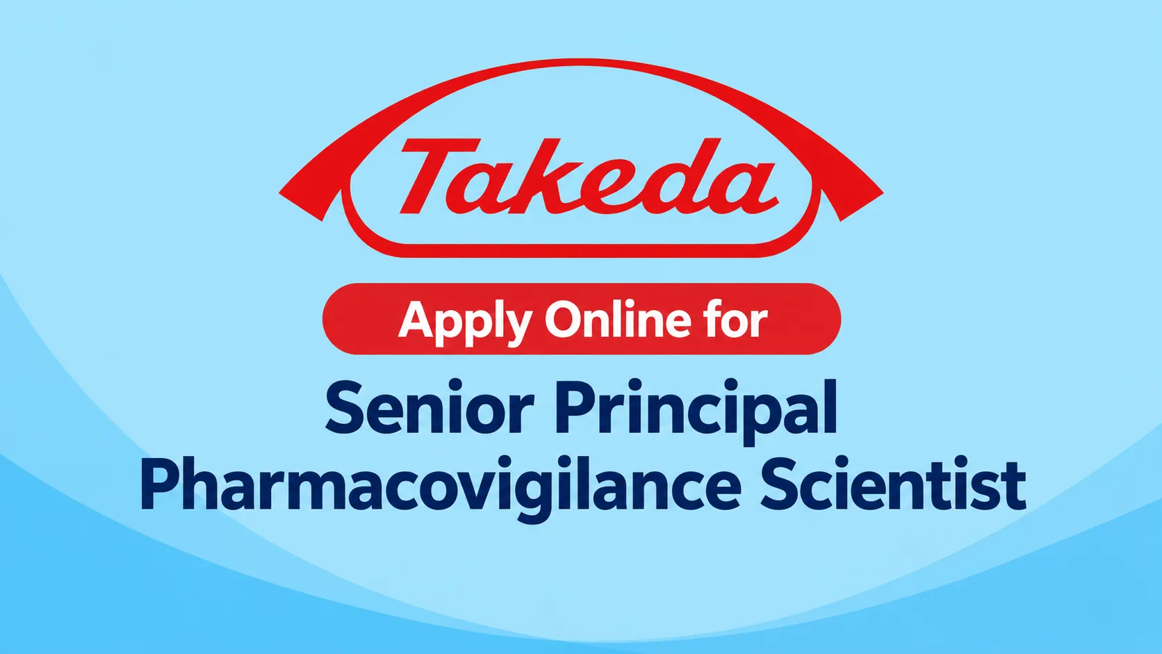 Apply Online for Senior Principal Pharmacovigilance Scientist at Takeda