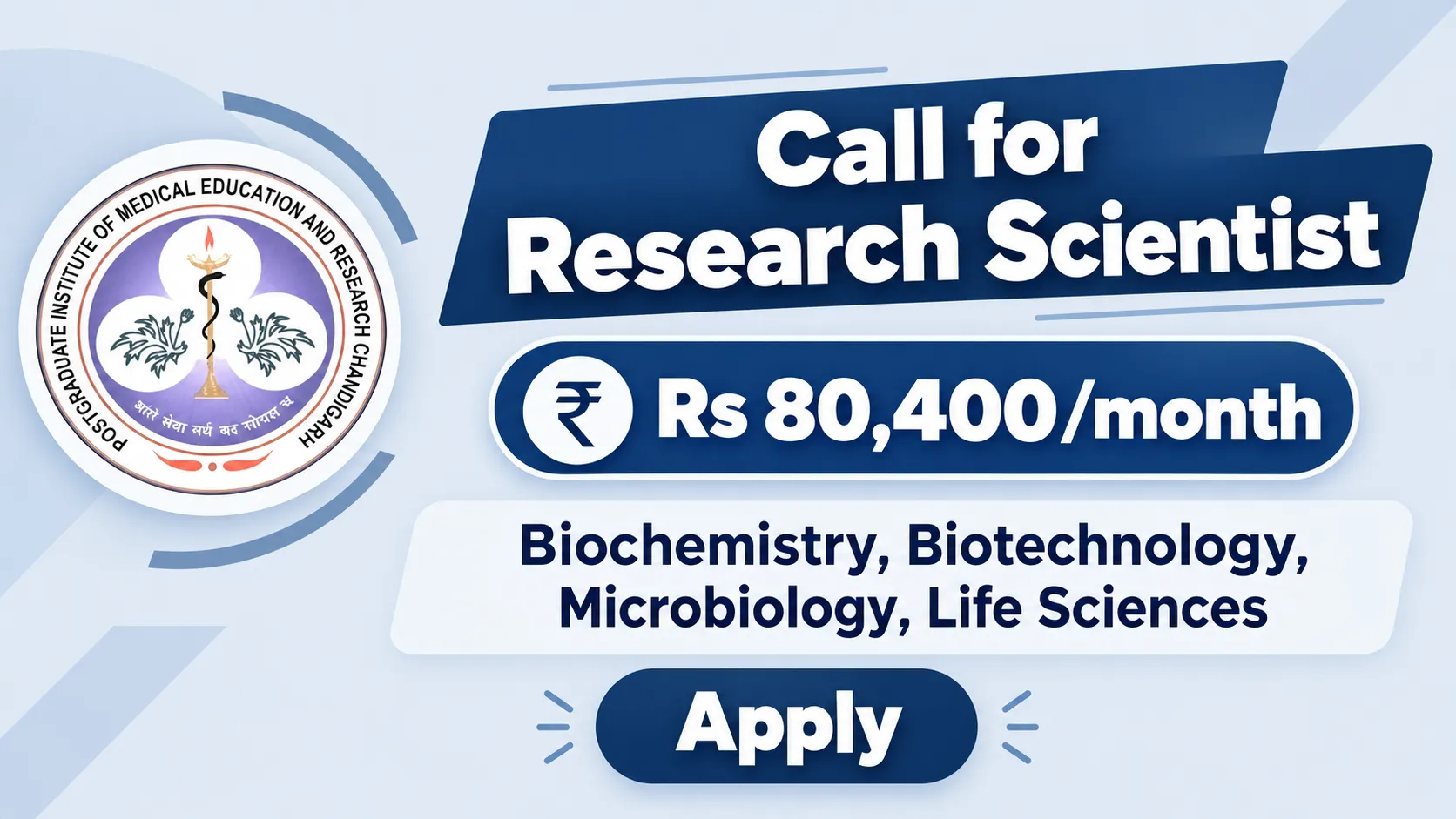 Call for Research Scientist at PGIMER