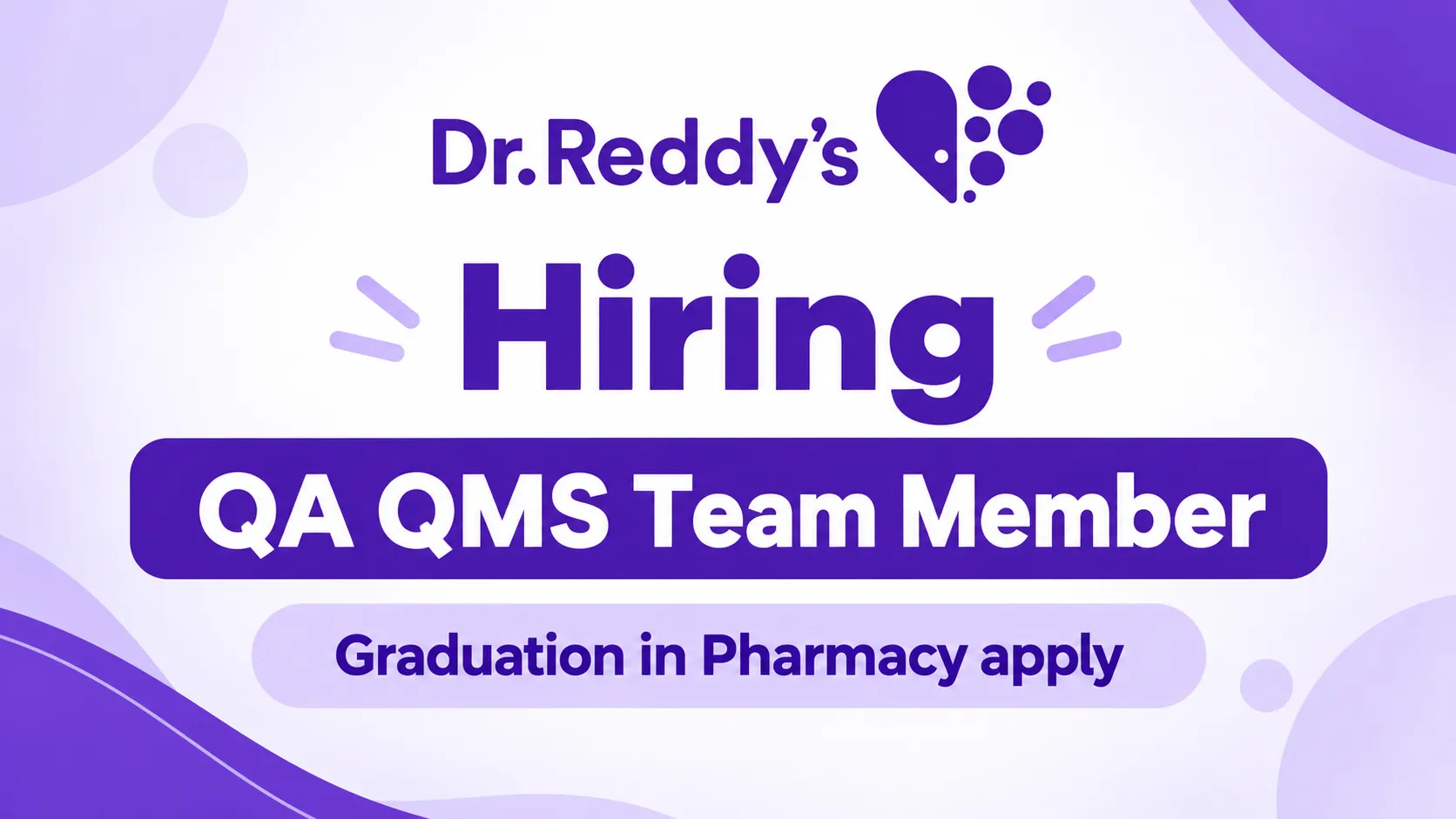 Dr.Reddy's Lab Hiring QA QMS Team Member