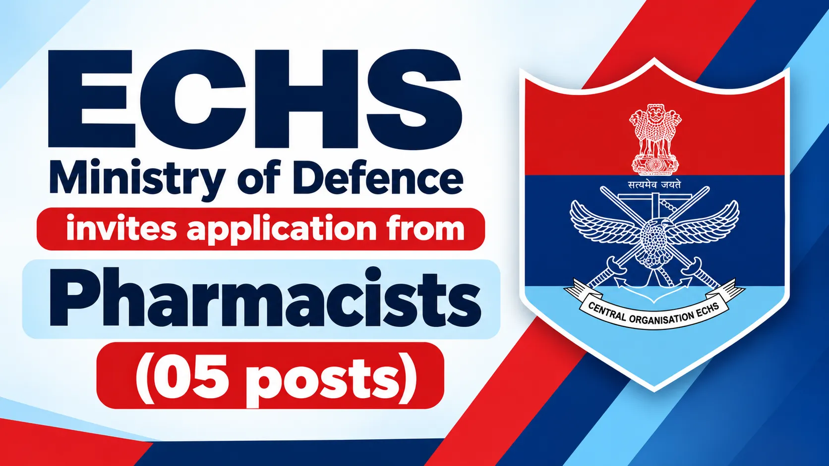 ECHS, Ministry of Defence invites application from Pharmacists