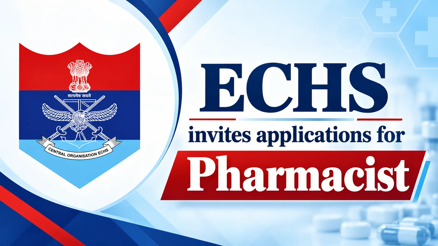 ECHS invites applications for Pharmacist