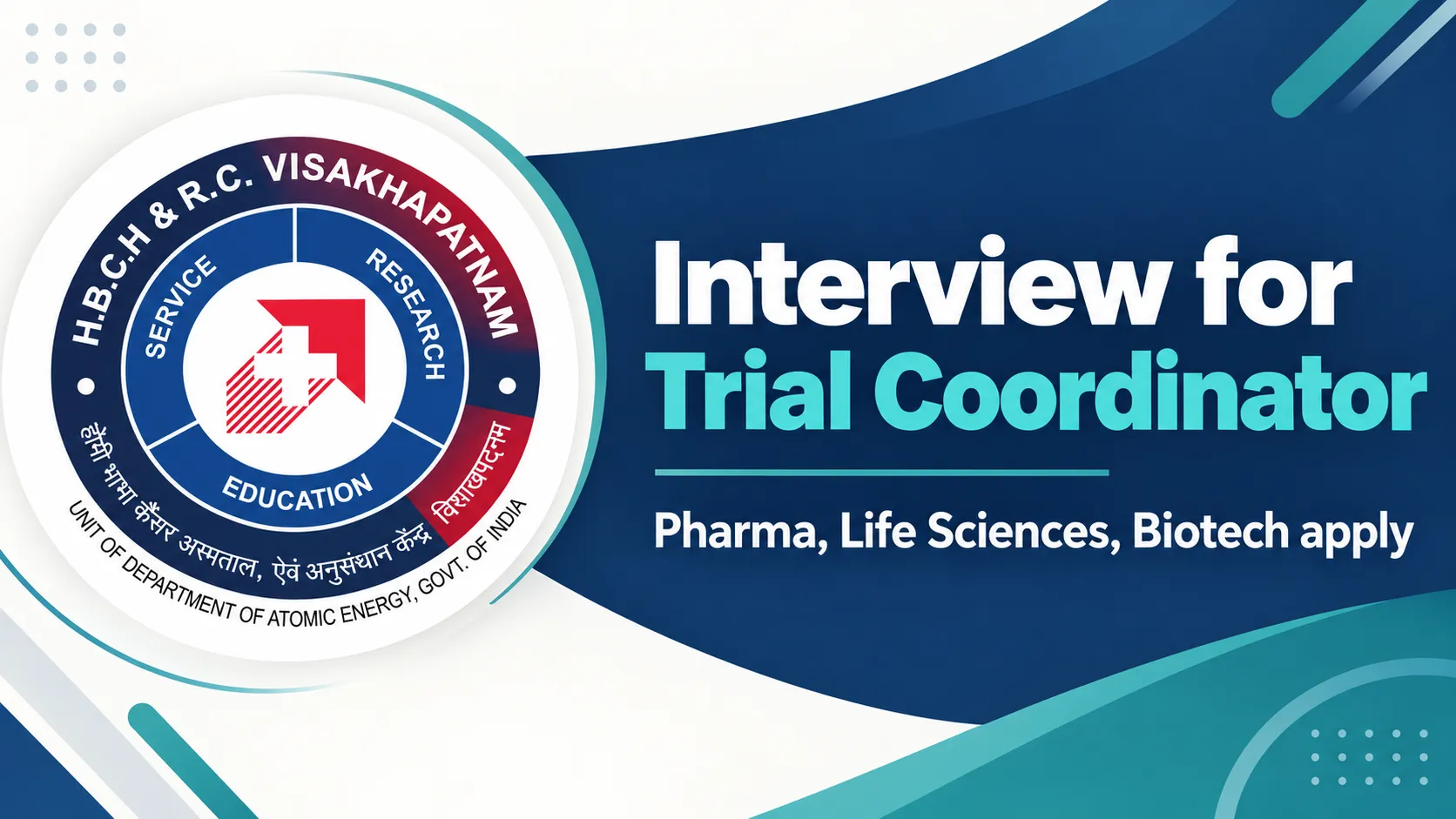 Interview for Trial Coordinator at Homi Bhabha Cancer Hospital & Research Centre