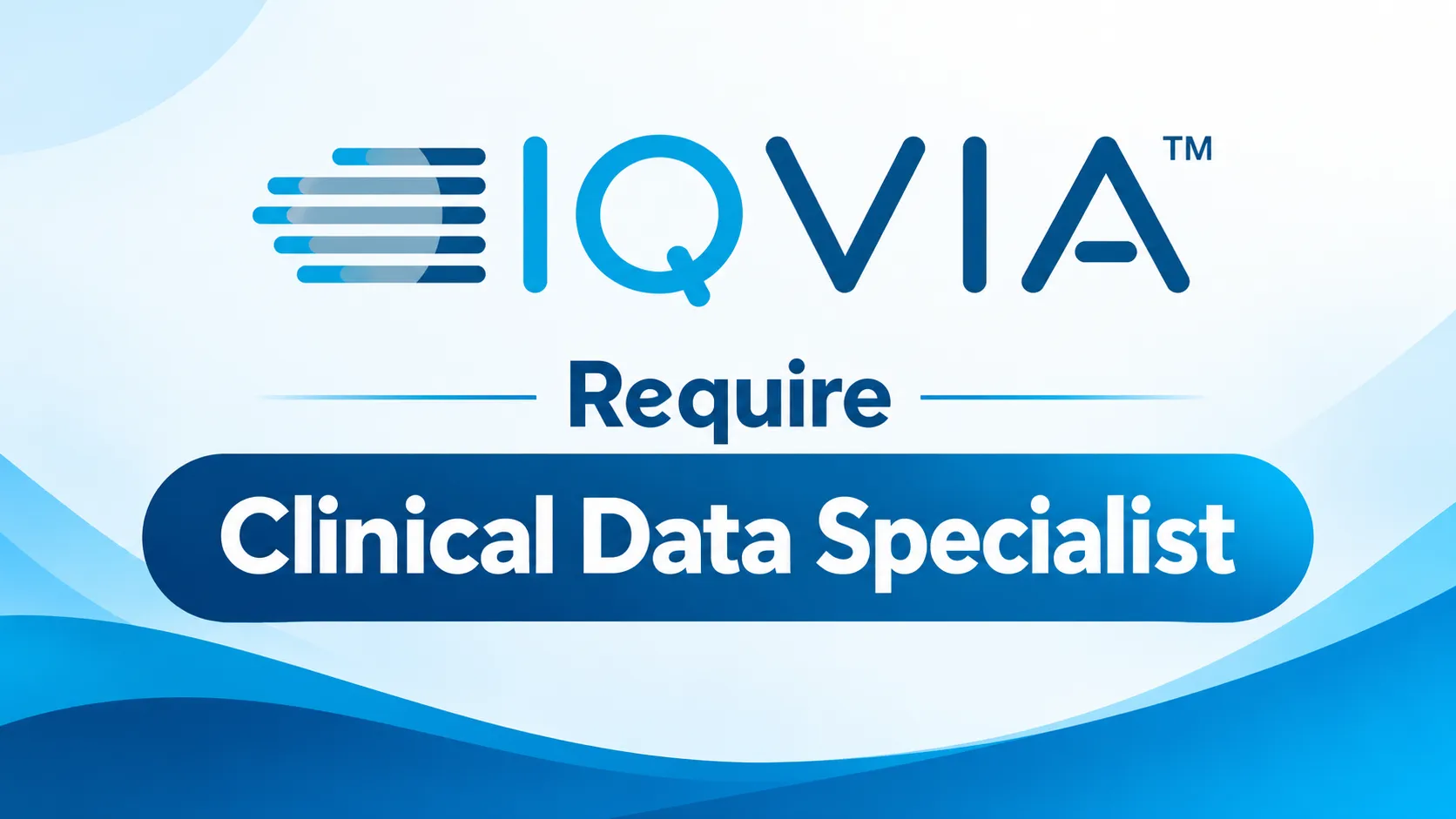 IQVIA Require Clinical Data Specialist
