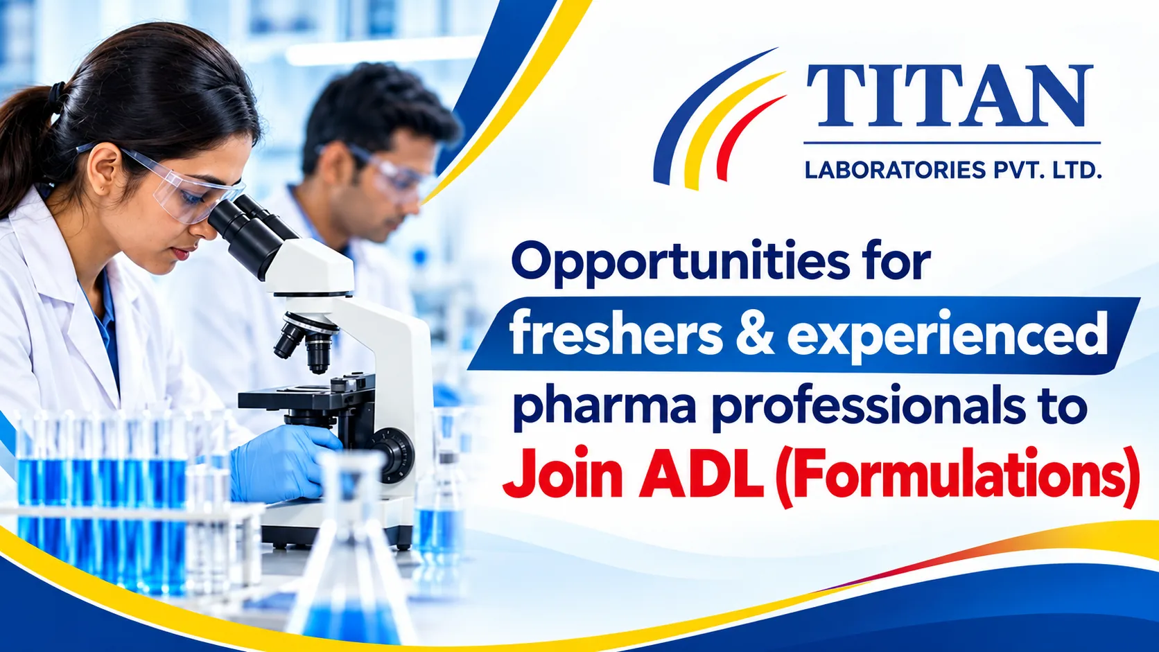 Opportunities for freshers & experienced pharma professionals to Join ADL (Formulations), Titan Laboratories